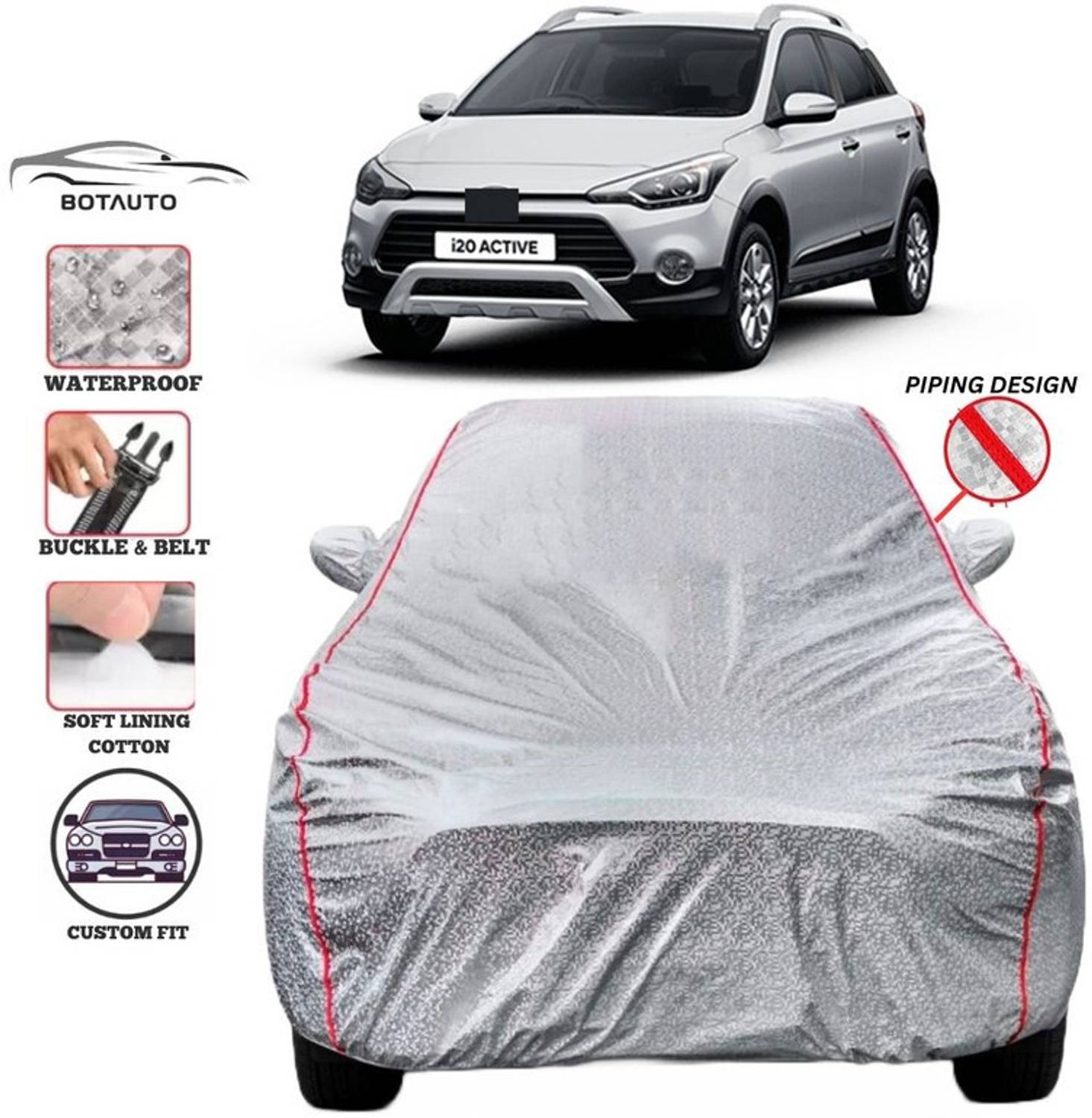 BOTAUTO Car Cover For Hyundai i20 Active, Universal For Car (With Mirror Pockets)