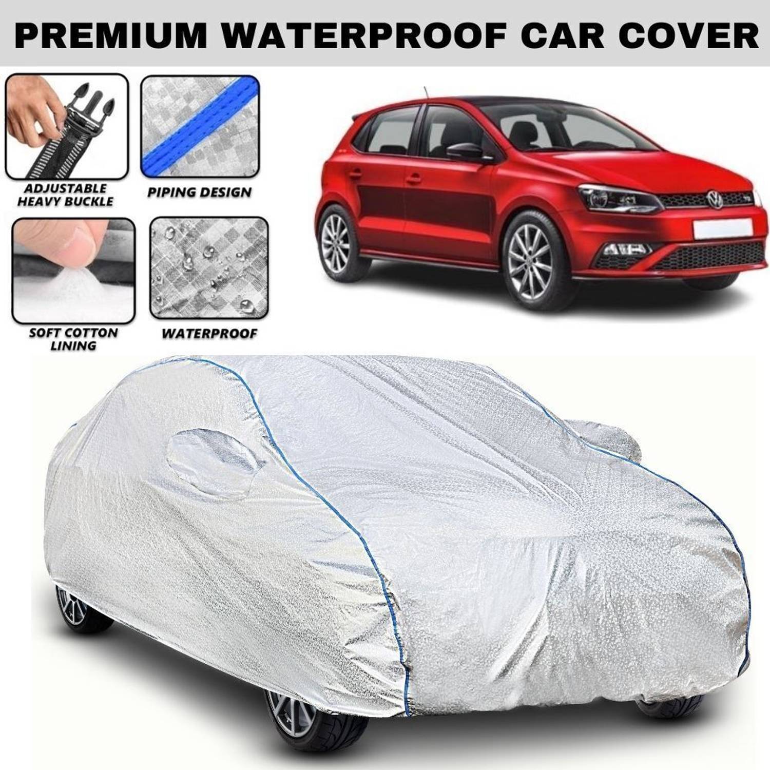 Amikan Car Cover For Volkswagen Polo, Polo 1.6 L, Polo 1.0 MPI Comfortline Petrol, Polo 1.0 MPI Trendline Petrol (With Mirror Pockets)