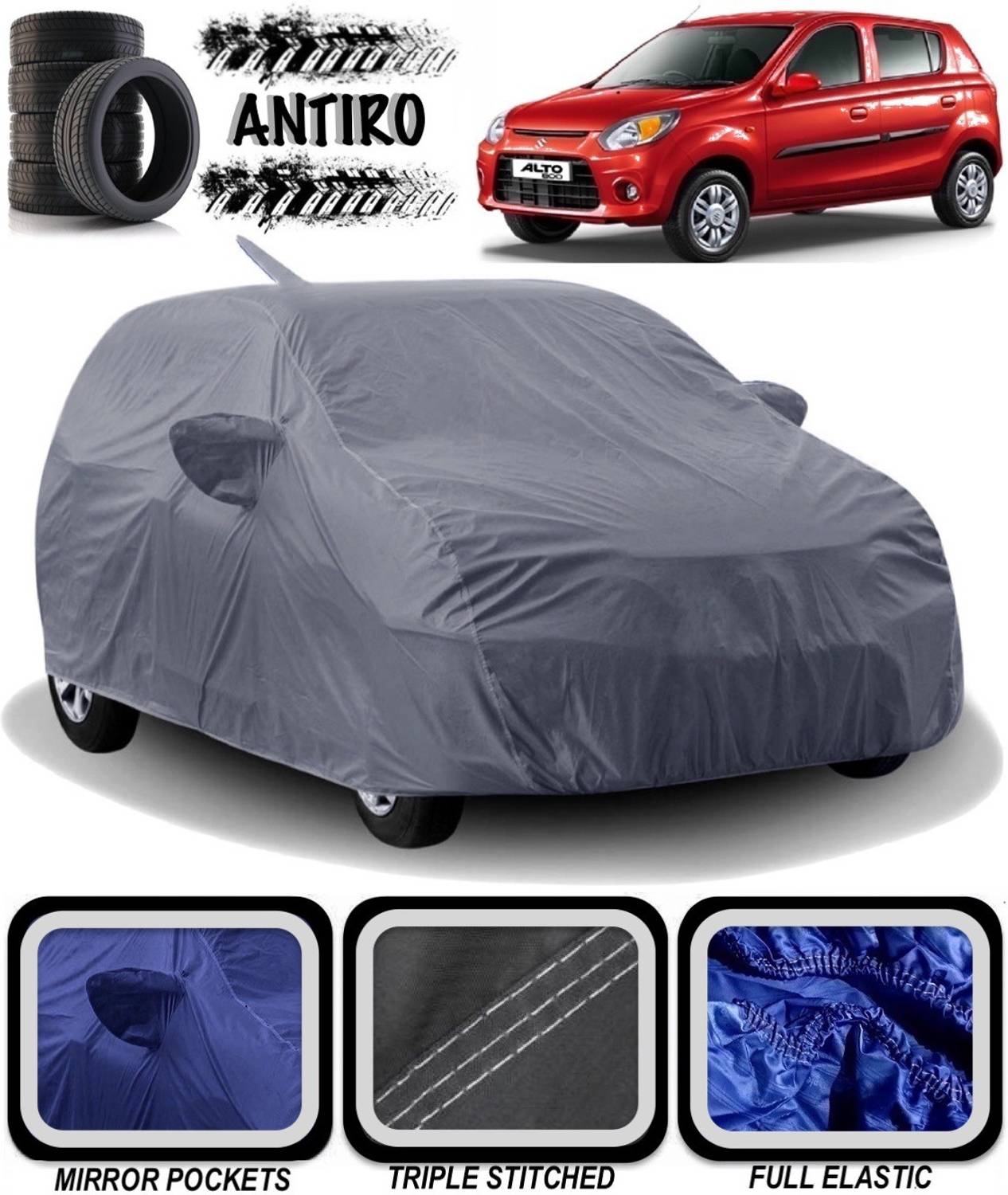 ANTIRO Car Cover For Maruti Suzuki Alto 800 (With Mirror Pockets)