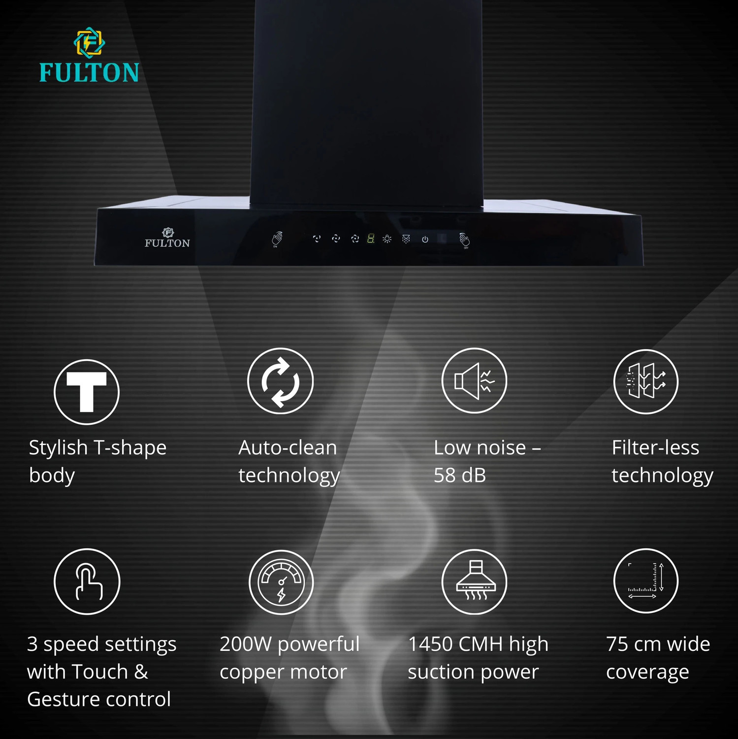 Image of FULTON SlLENT PRO T SHAPE 75 1450 CMH 75 cm Filter less Low Noise Powerful suction Auto Clean Chimney
