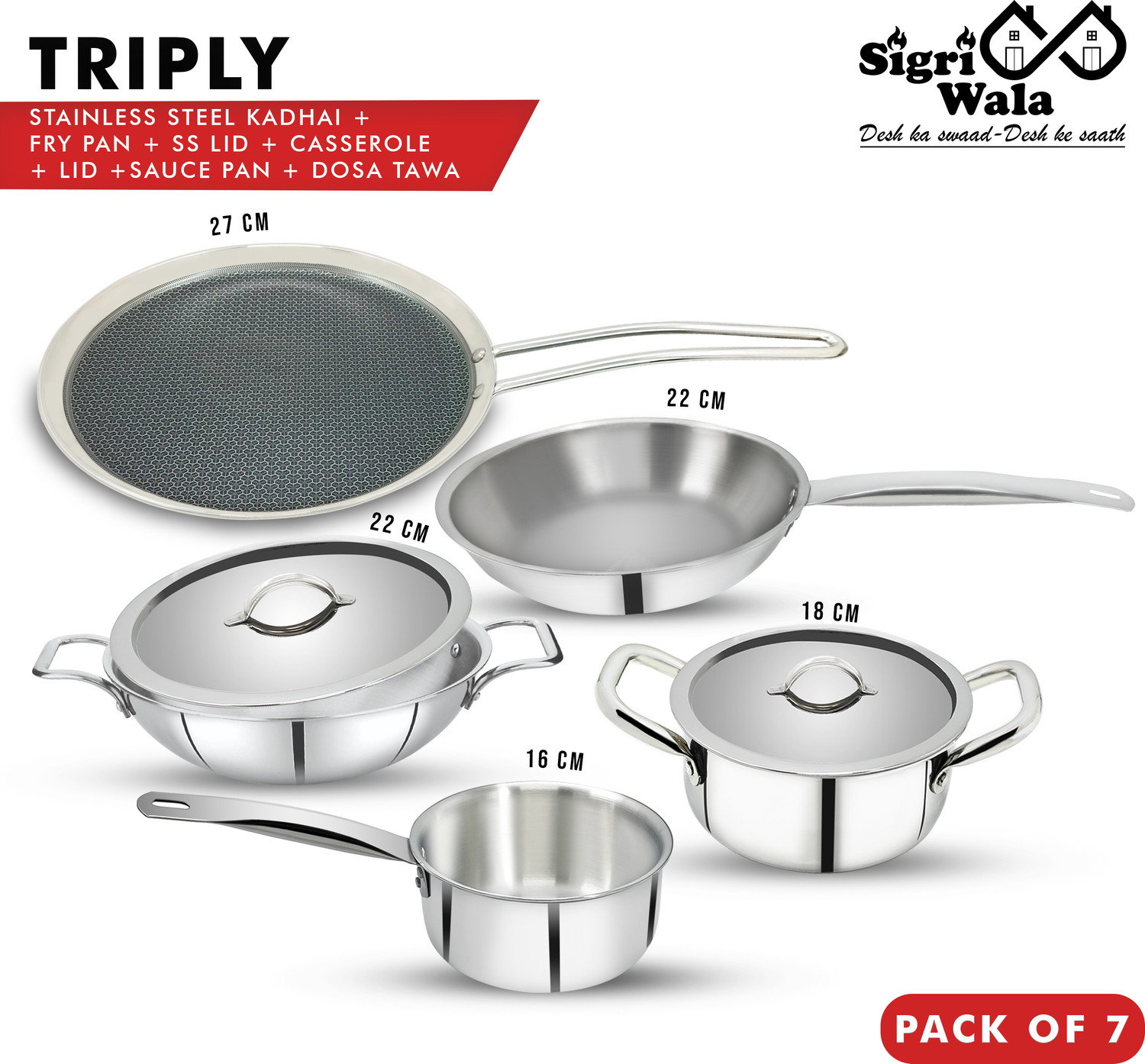 Image of Sigri-wala Triply 7Pcs Combo Kadai22cm, FryPan22cm,Saucepan16cm,Casserole18cm,Tawa27cm,LID Induction Bottom Cookware Set