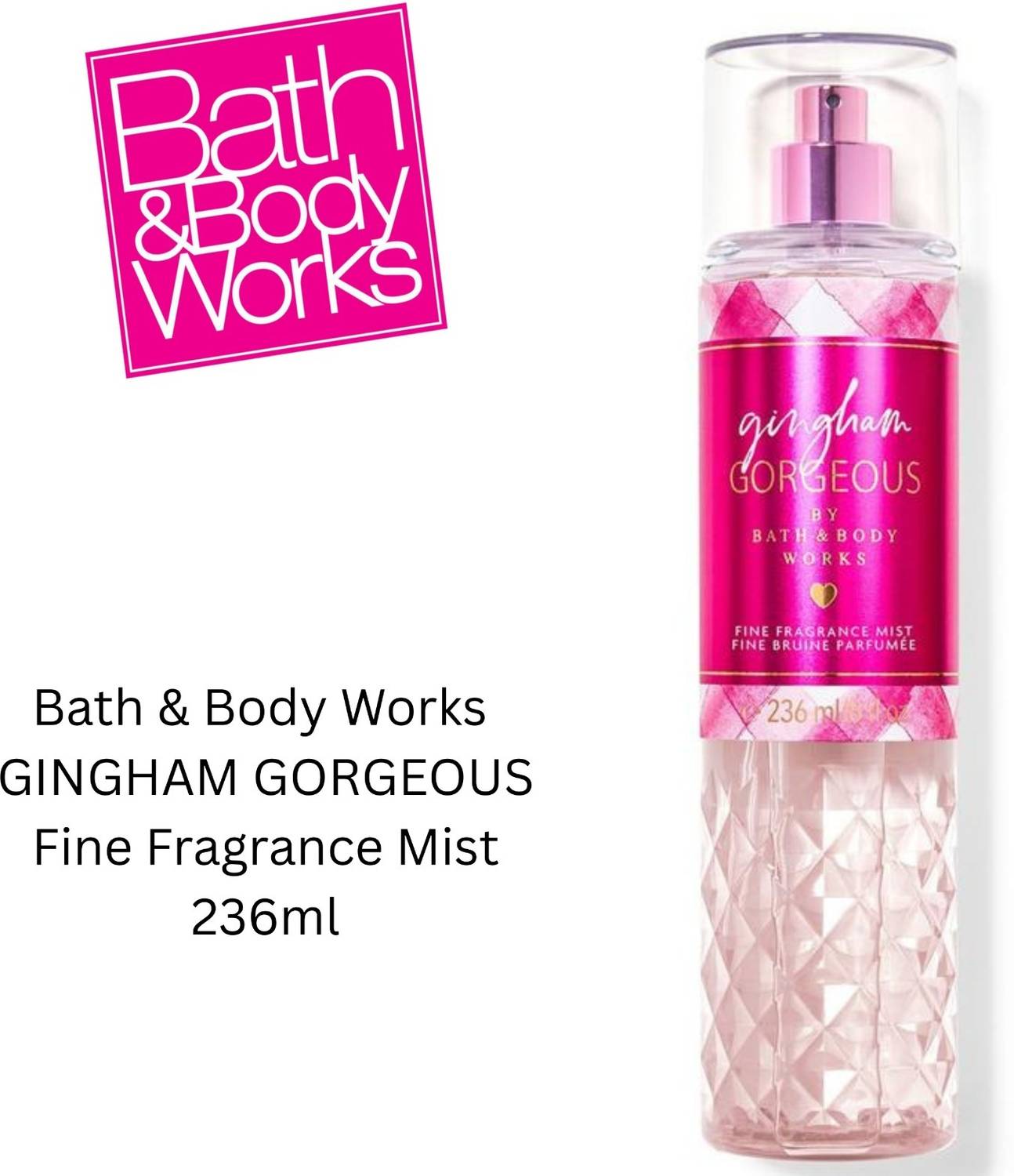 BATH & BODY WORKS GINGHAM GORGEOUS Fine Fragrance Mist 236ml Body Mist  -  For Women
