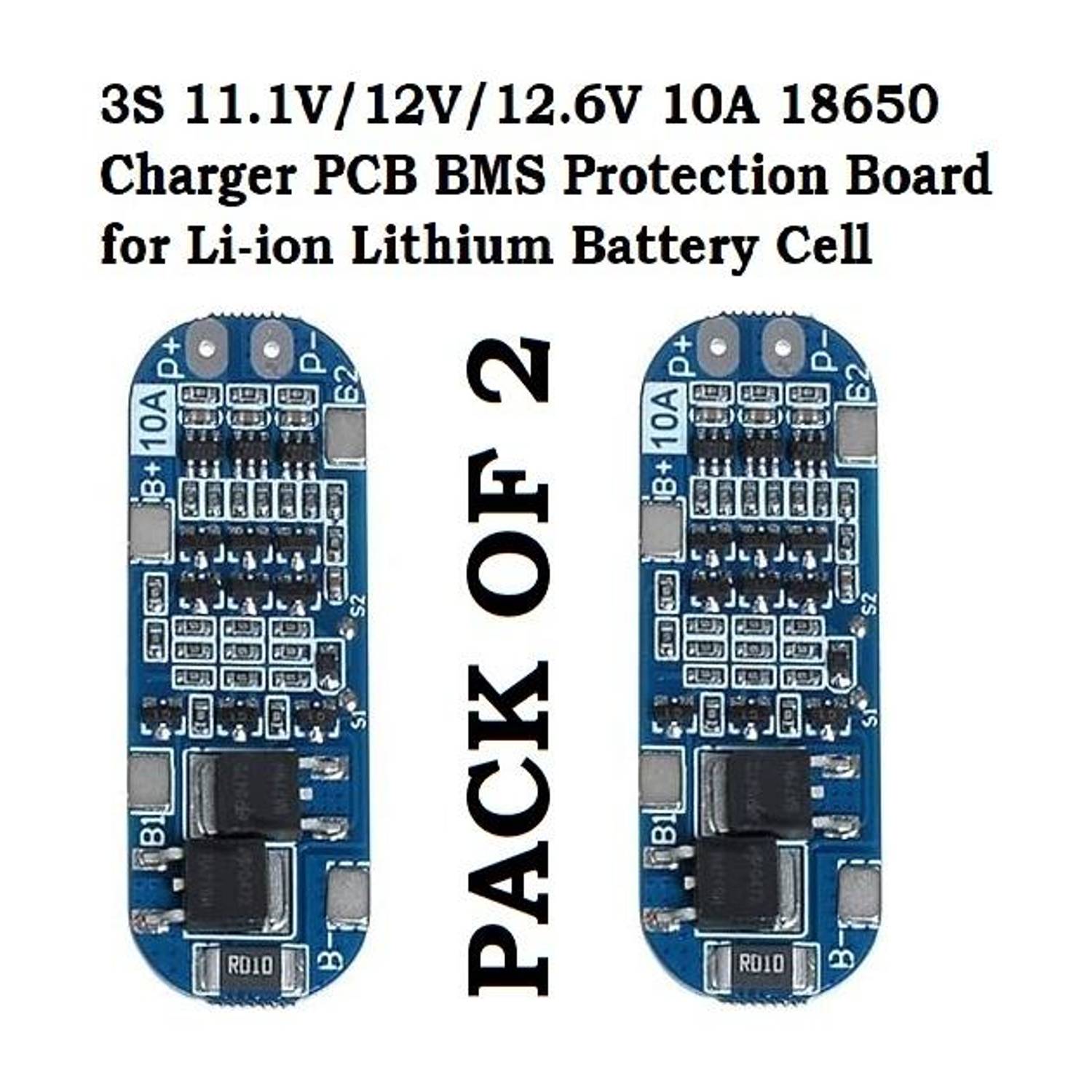 3REE PACK OF 2 3S 11.1V/12V/12.6V 10A 18650 Charger PCB BMS Protection Board Electronic Components Electronic Hobby Kit