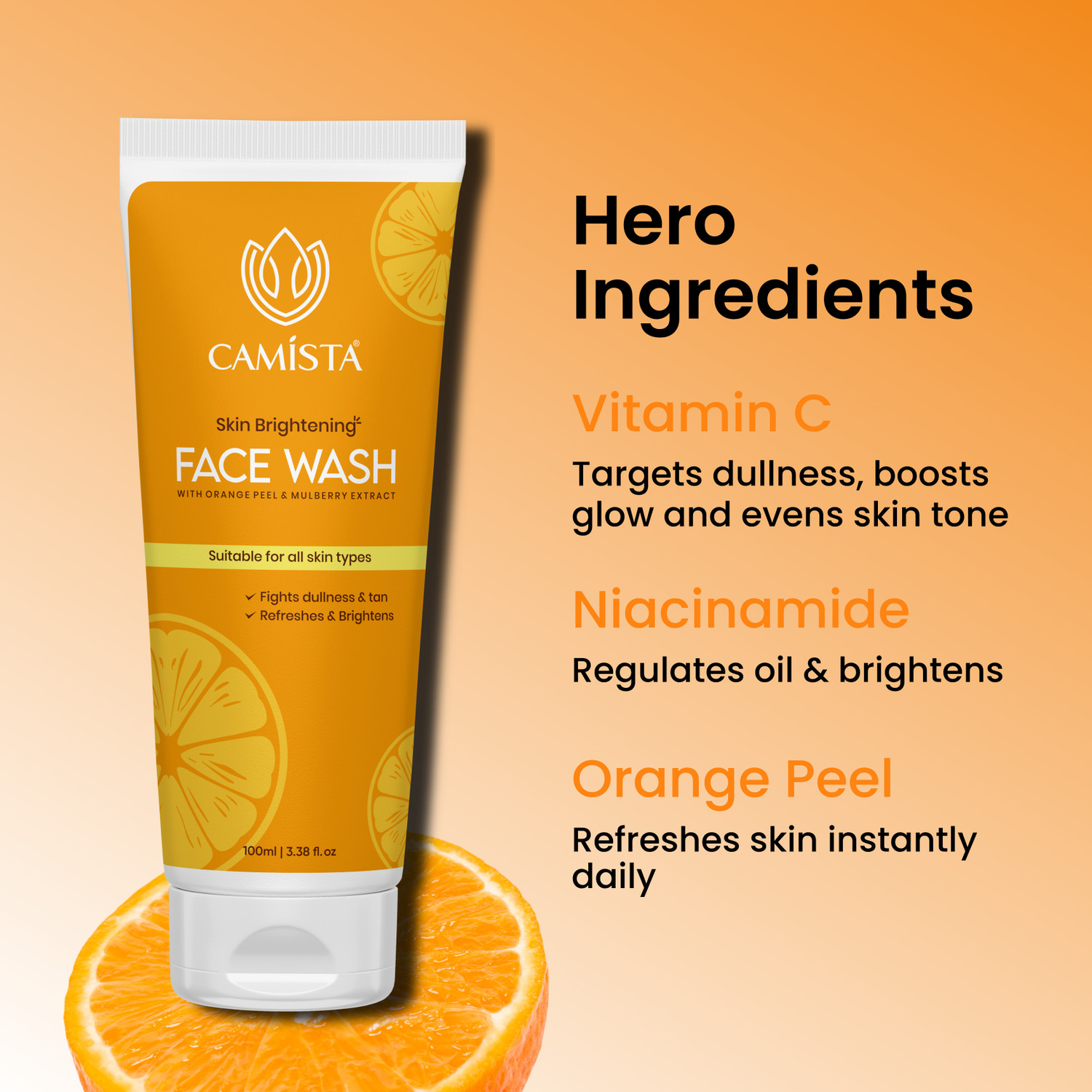 Image of CAMISTA Skin Brightening with Orange Peel, Mulberry Extract & Vitamin C for Tan Removal Face Wash