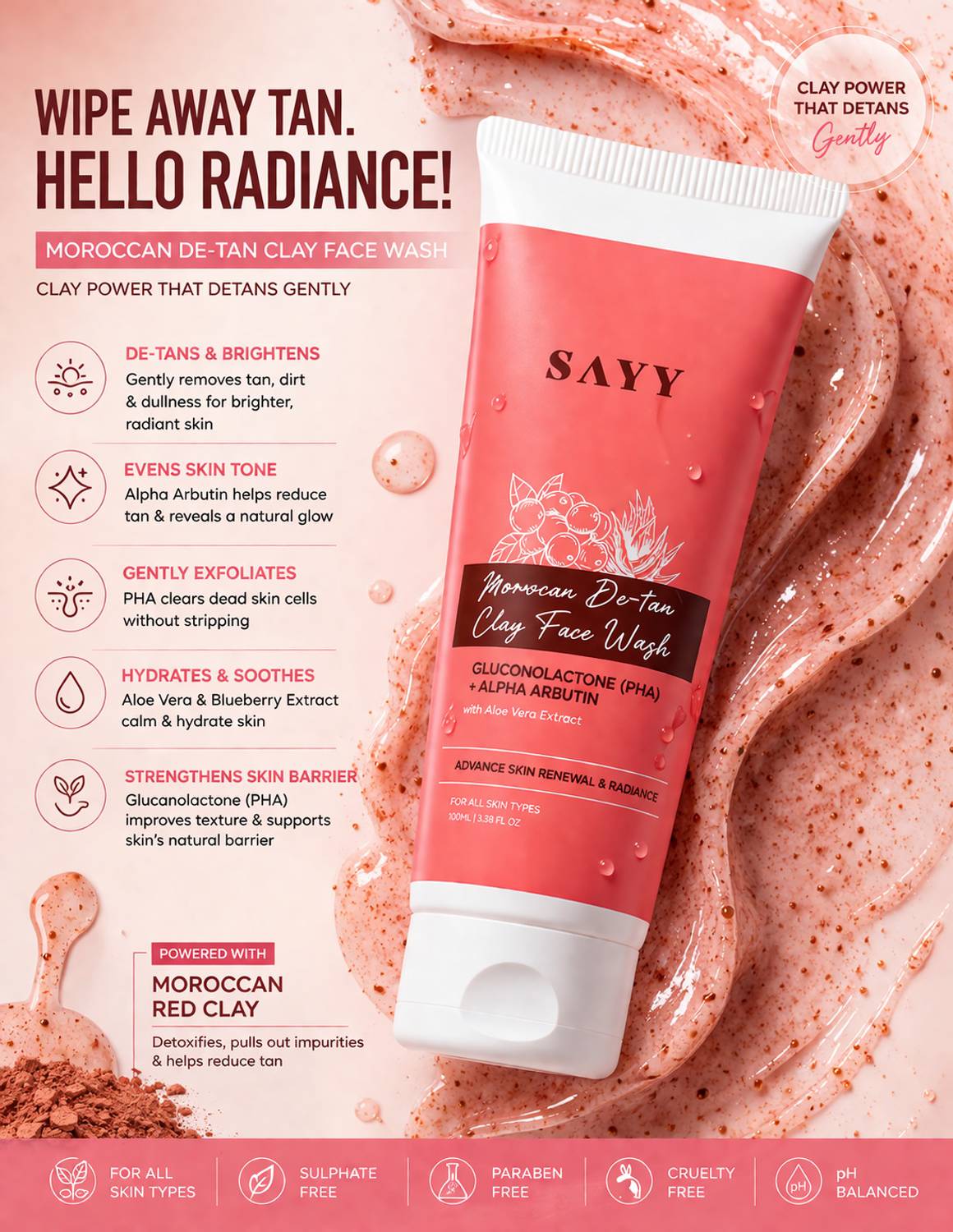 SAYY Moroccan De-Tan Facewash, Clay with PHA & Alpha Arbutin, 100 ml - Image 4