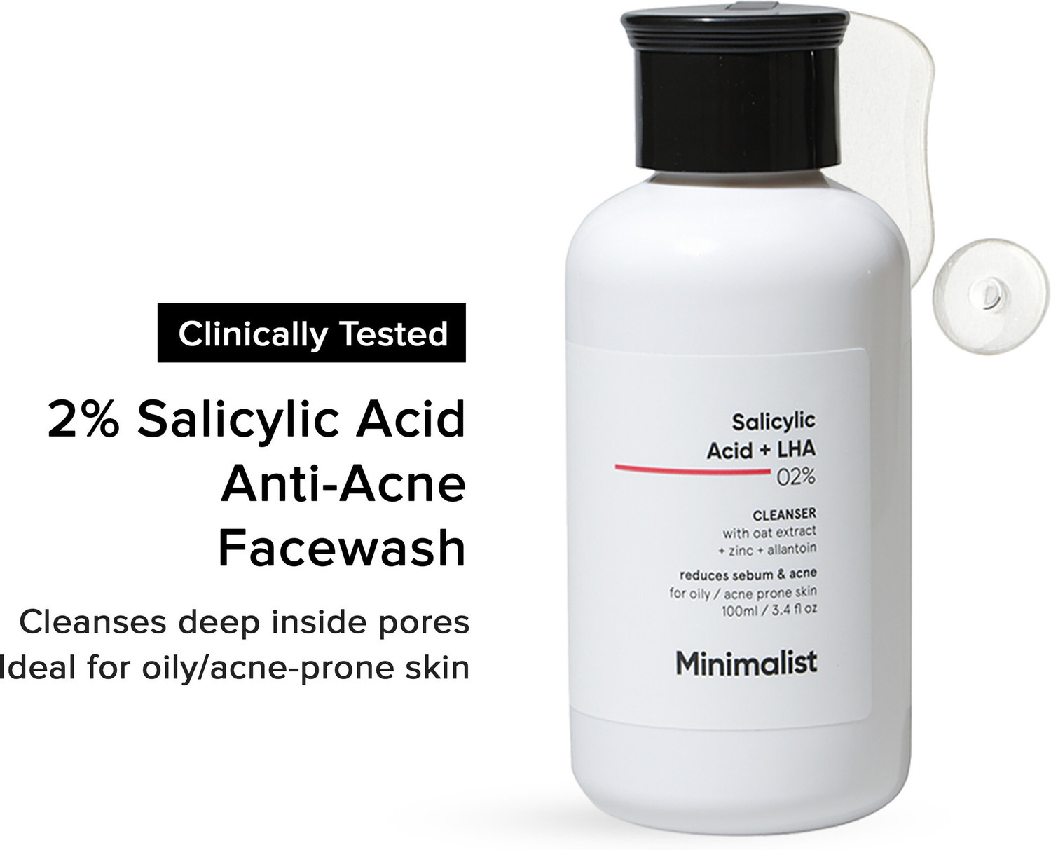 Image of be Minimalist 2% Salicylic Acid for Men & Women | Sulphate Free Anti-Acne & Pimple Cleanser for Oily Skin | LHA & Zinc Face Wash