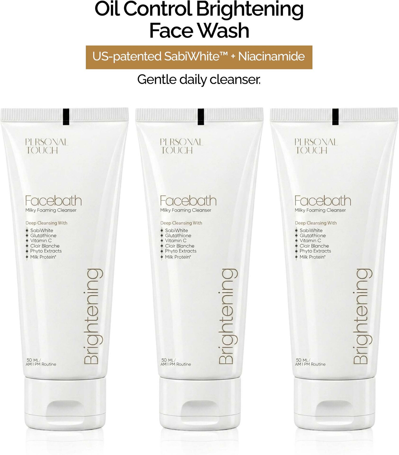 Image of PERSONAL TOUCH SKINCARE Deep Cleansing Facebath Oil Control with Glutathione, Niacinamide and Sabi-White Face Wash