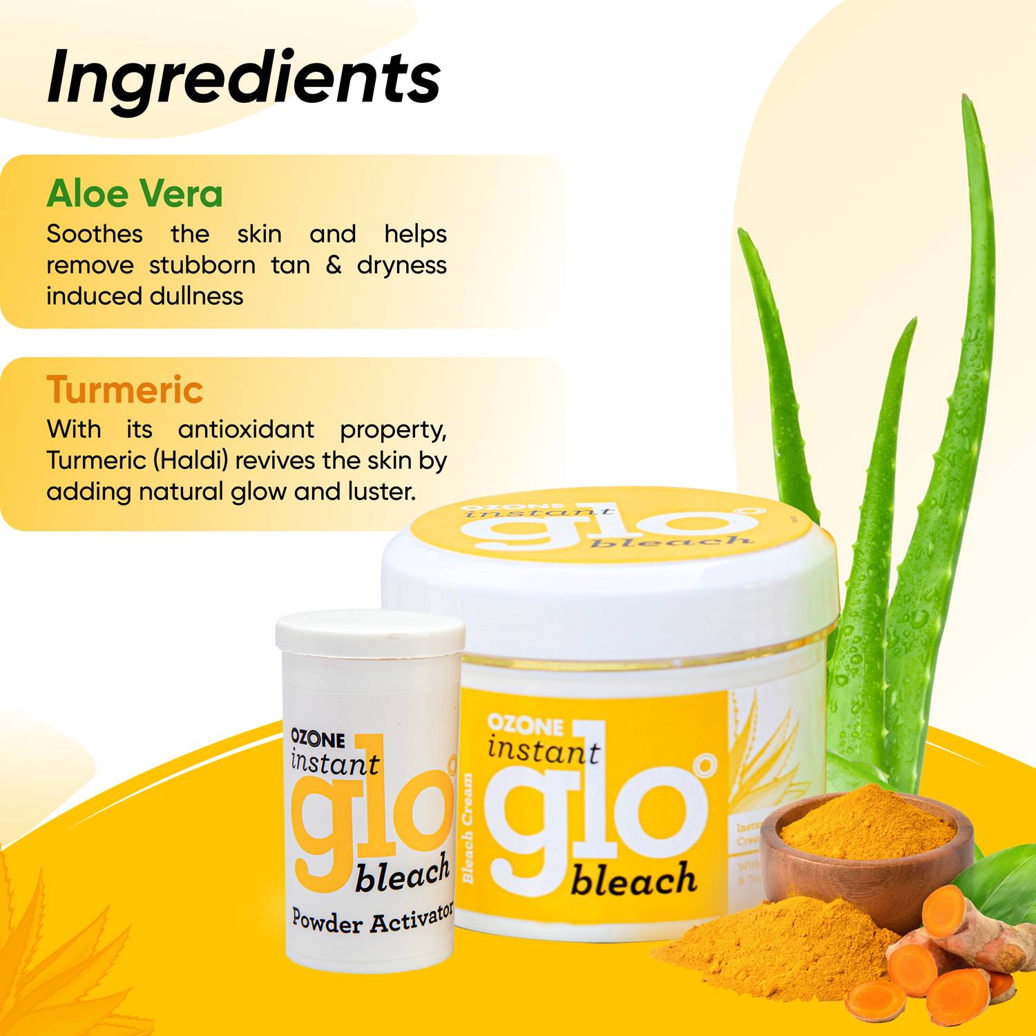 OZONE Instant Glo Bleach with the Goodness of Aloe Vera & Turmeric - Image 3