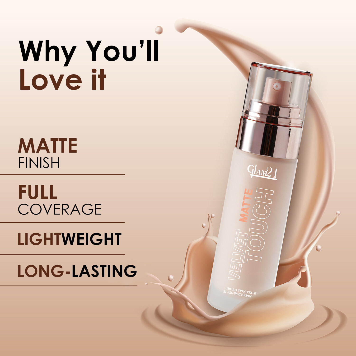 Image of Glam21 Velvet Touch High Coverage Foundation SPF35 Longlasting Matte Finish, Waterproof Foundation
