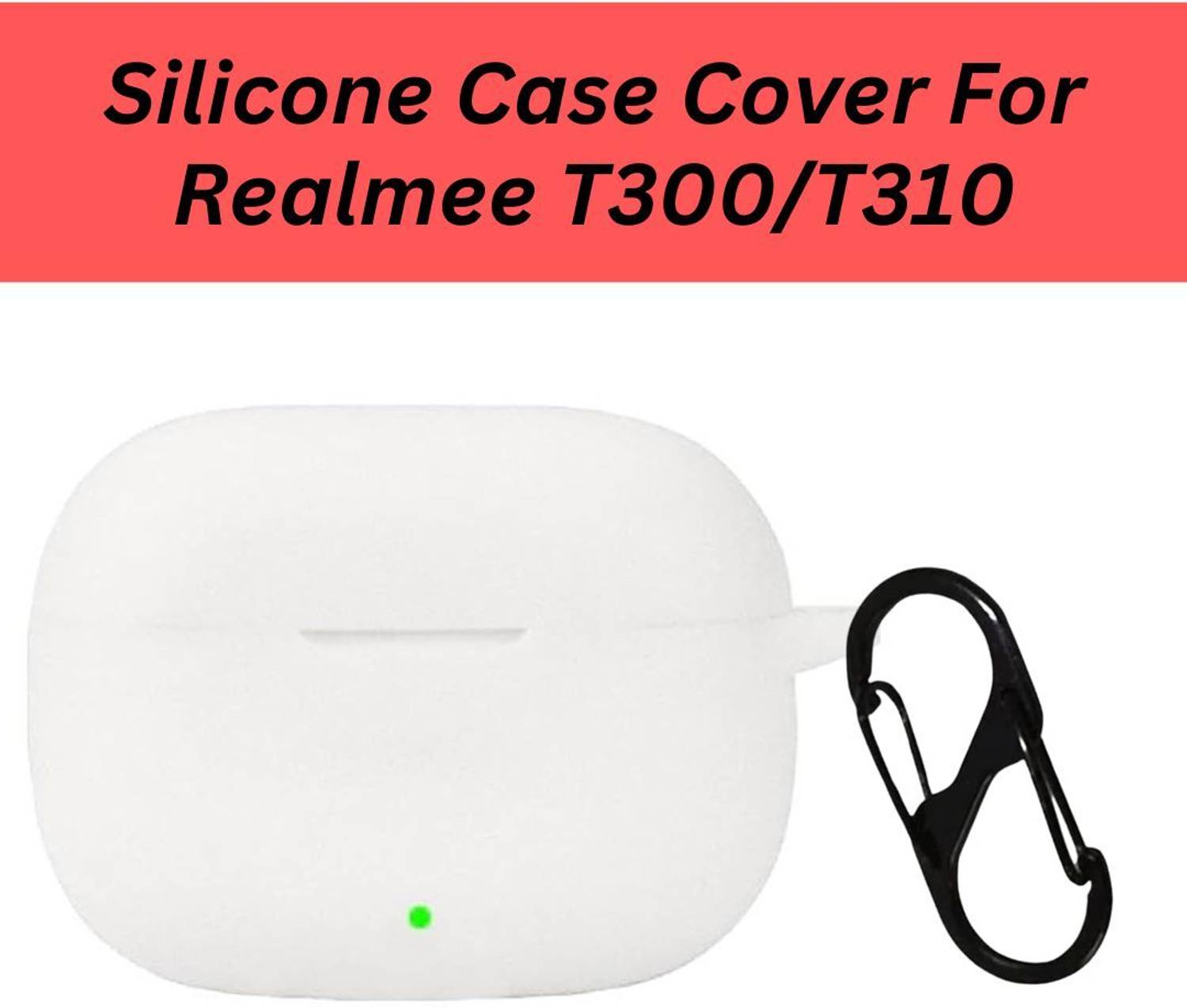 Aniex Silicone Press and Release Earbuds Case For Realme T310 case shape