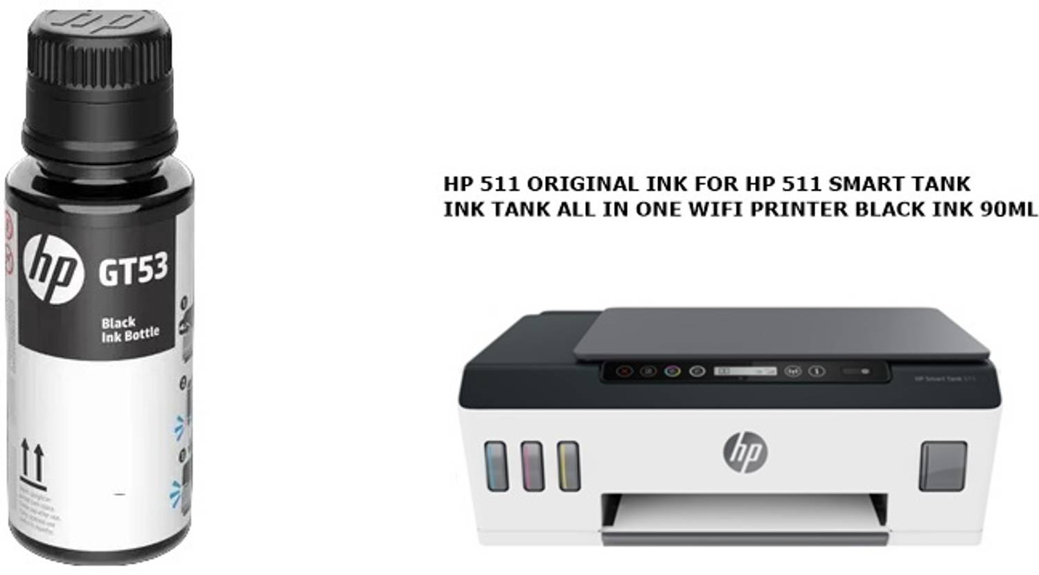 HP 511 SMART TANK INK ALL IN ONE INK TANK PRINTER ORIGINAL INK Black Ink Bottle