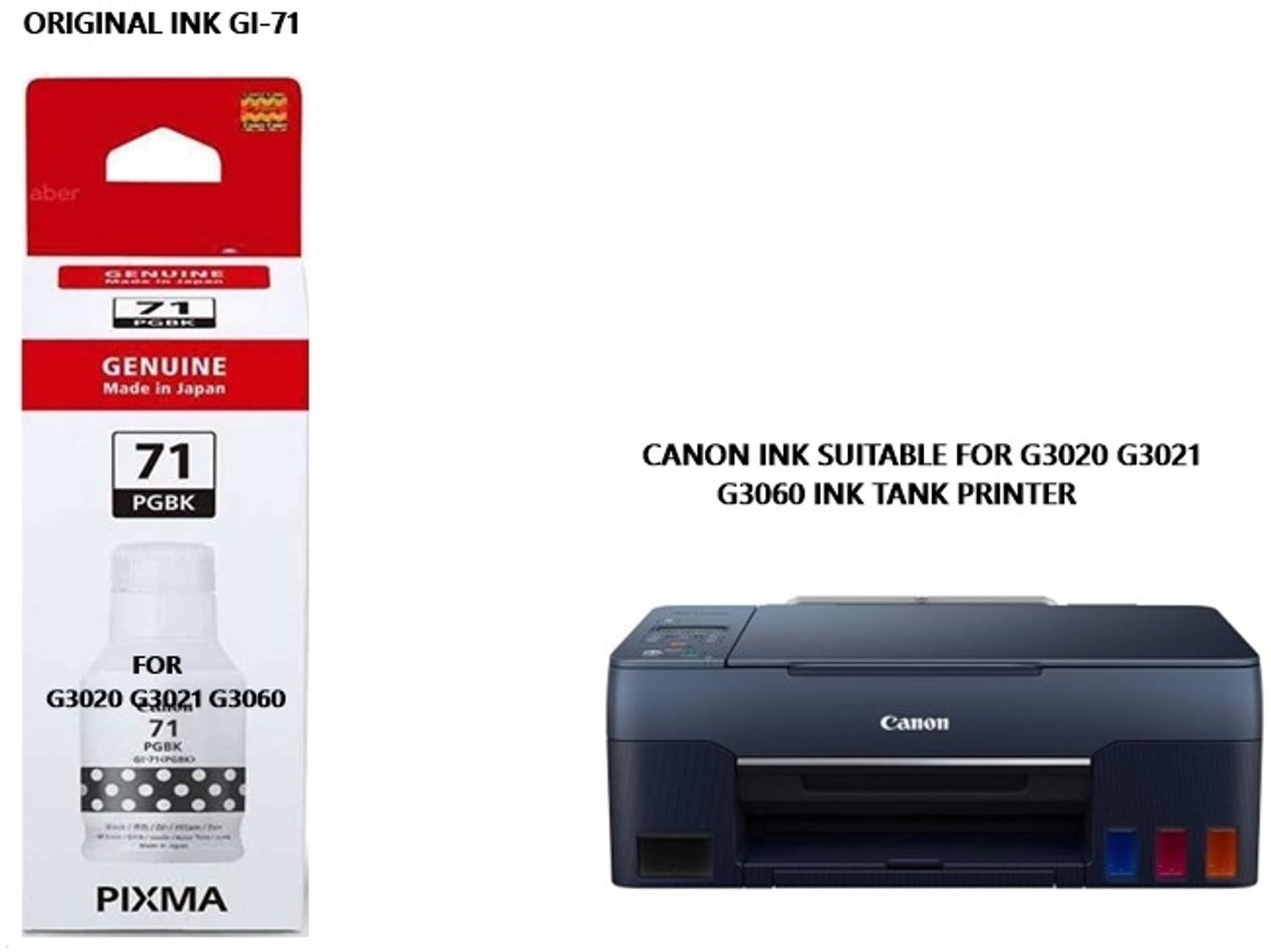 Pixma CANON ORIGINAL INK SUITABLE FOR G3020 G3021 Ink Tank printer Black Ink Bottle