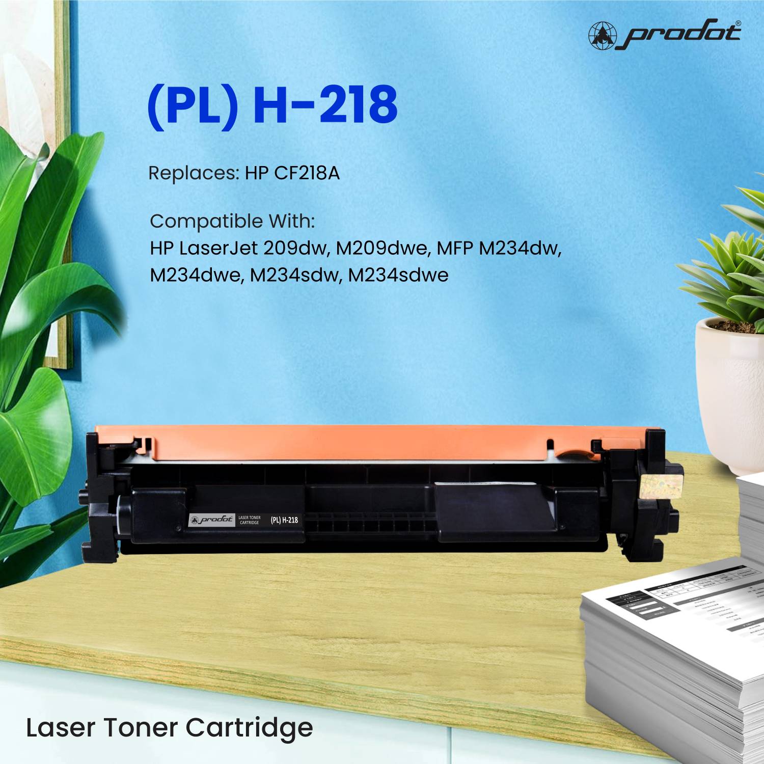 PRODOT 218 Cartridge Compatible With HP CF218A/M104a-w/MFP M132a