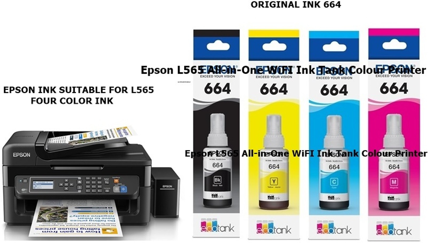 Image of EPS ORIGINAL Epson L565 All In One Ink Tank Wifi Color Printer Black + Tri Color Combo Pack Ink Bottle
