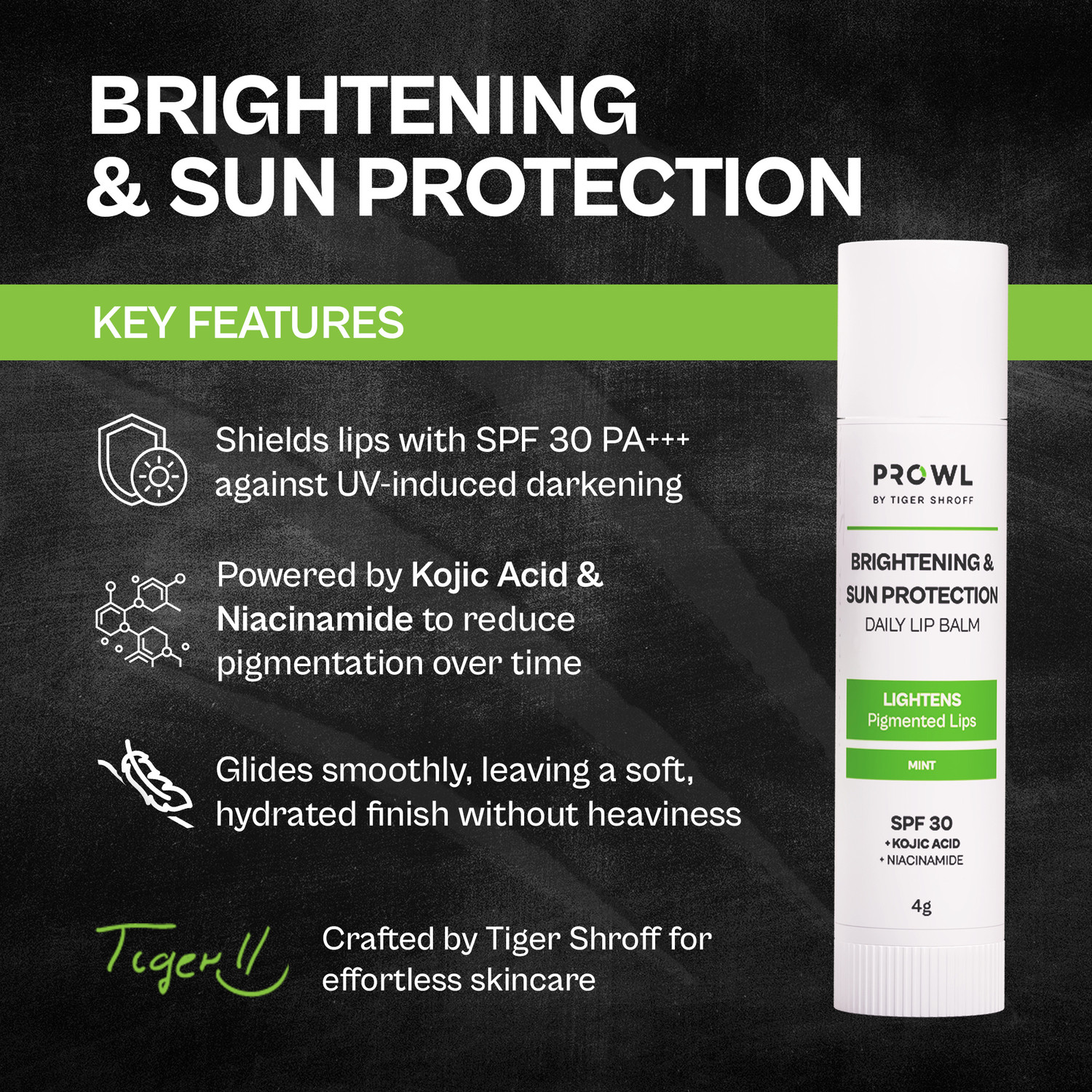 Image of PROWL By Tiger Shroff SPF 30 PA+++ Lip Balm for Dark Lips with Kojic Acid &Niacinamide Mint