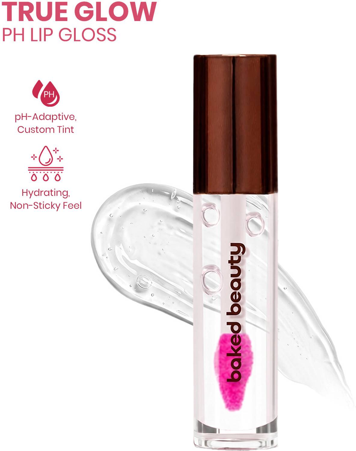 BAKED BEAUTY True Glow Lip Gloss | Hydrating | High Shine | Non-Sticky Lipgloss