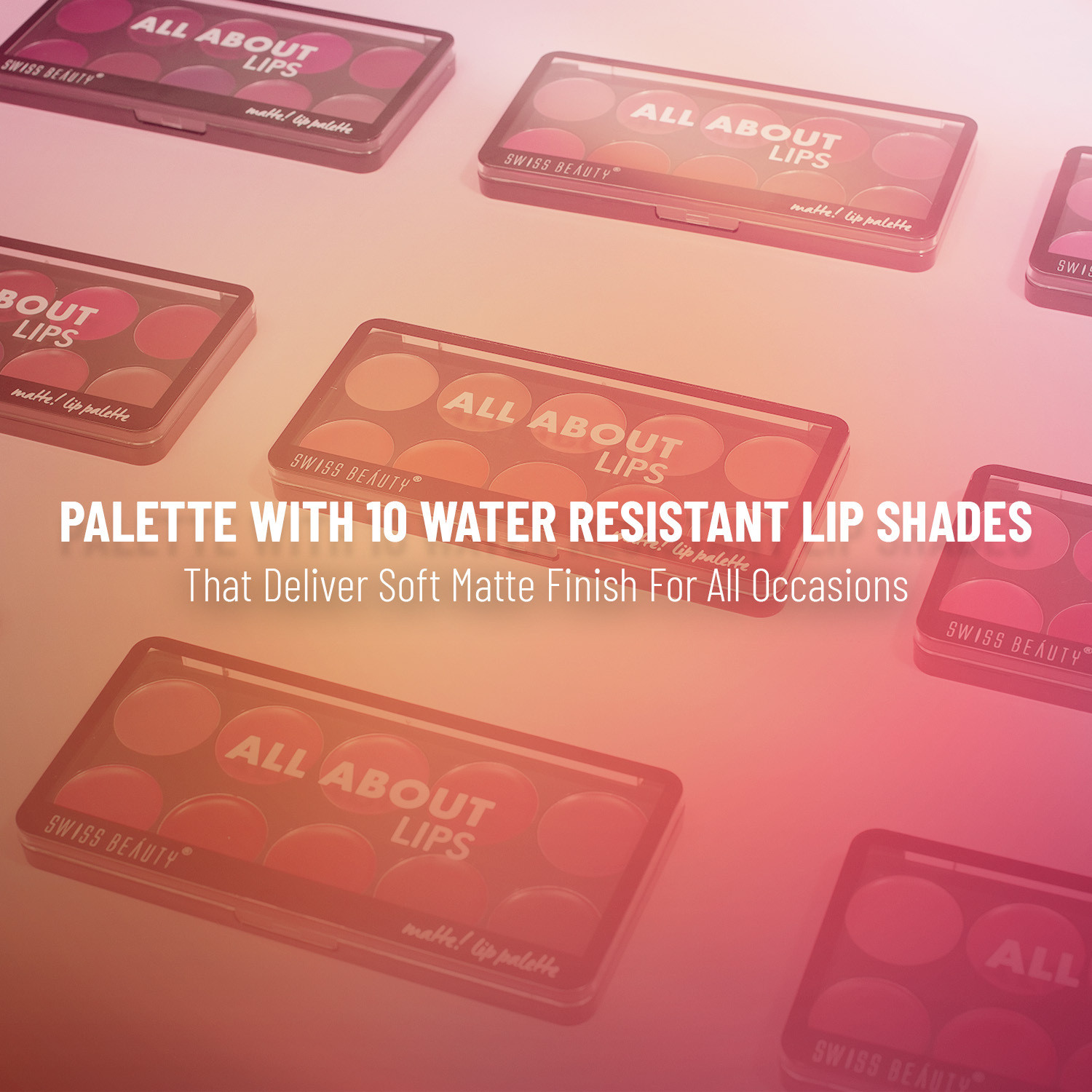 Image of SWISS BEAUTY All About Lip Palette | 10 Pigmented Shades | Creamy Matte | Travel