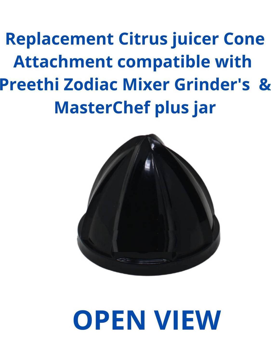 Touch N Feel Replacement Citrus juicer Cone Attachment compatible with Preethi Zodiac Mixer Grinder's & MasterChef plus jar Mixer Blender Blade