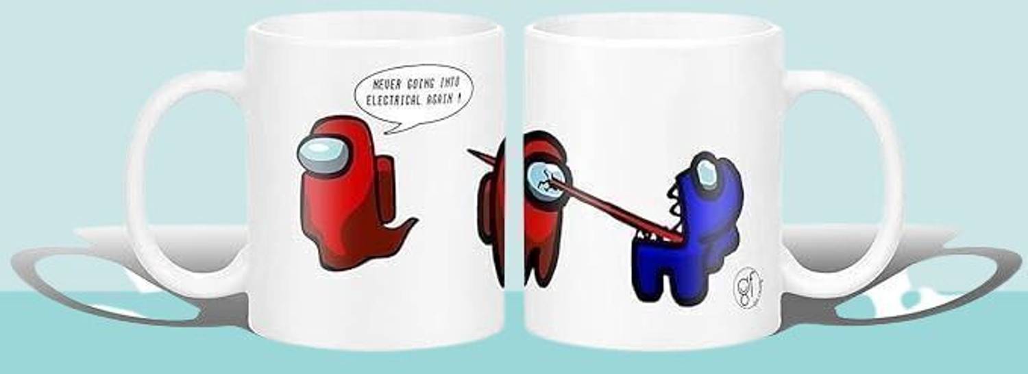 Get Fatang Never go to Electrical Among Us Game Theme Cup | Gift for Him |  Pack of 1 Ceramic Coffee Mug Price in India - Buy Get Fatang Never go to