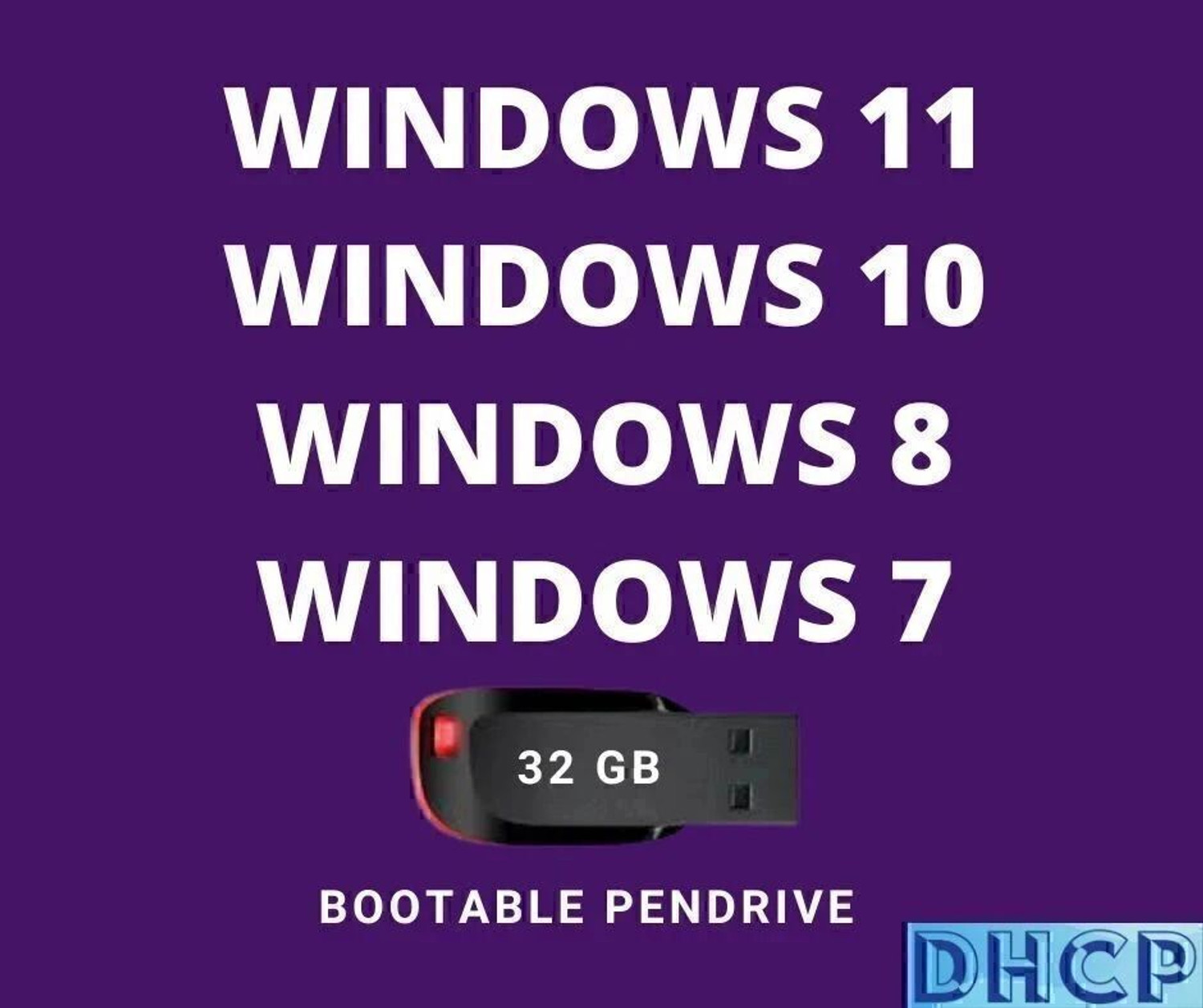 Image of dhcp WINDOWS 7 /8 /10 /11 w BOOTABLE SETUP