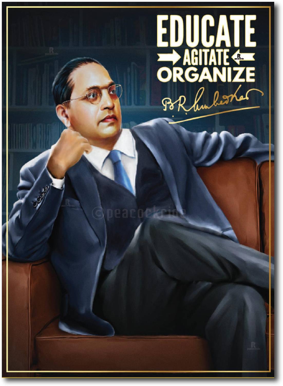 Dr Babasaheb Ambedkar I Educate Agitate Organize I Quote I Wall Poster A4 Fine Art Print