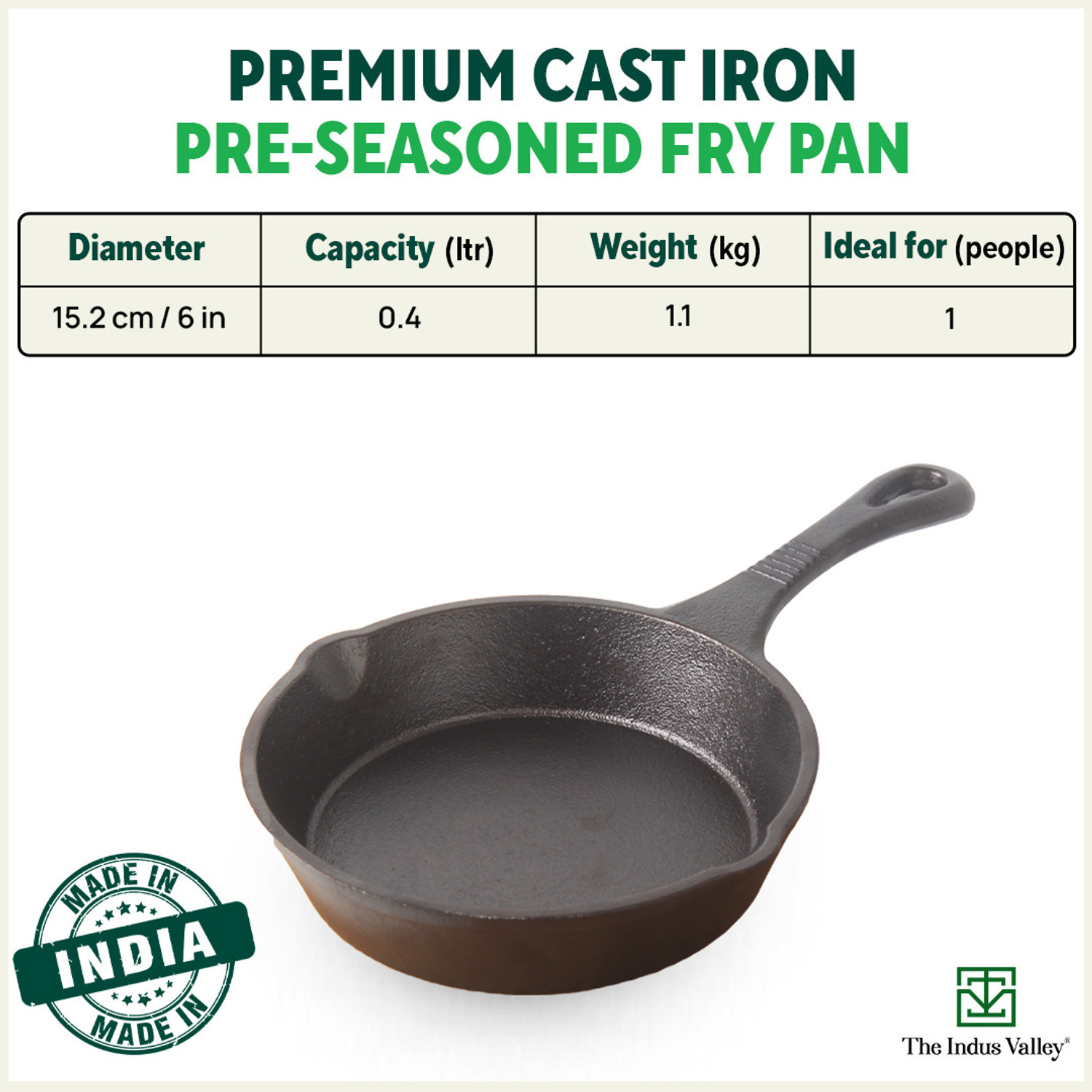 Image of The Indus Valley Preseasoned Cast Iron Fry Pan /Skillet With Long Handle - 6 inch Fry Pan 15.2 cm diameter 0.42 L capacity