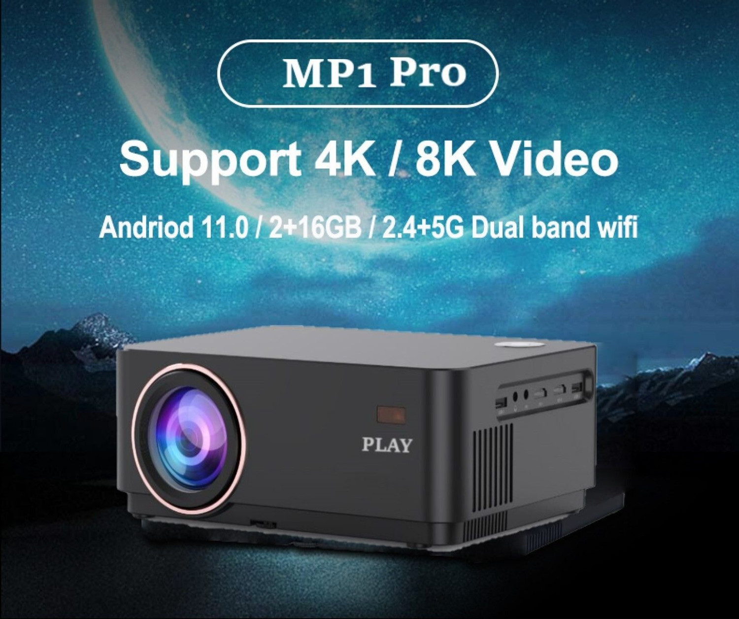 Image of PLAY 4k 8k Native Full HD 2+16GB 4D keystone E-Focus Android BT WiFi Mirroring (18000 lm / 2 Speaker / Wireless / Remote Controller) Portable Projector
