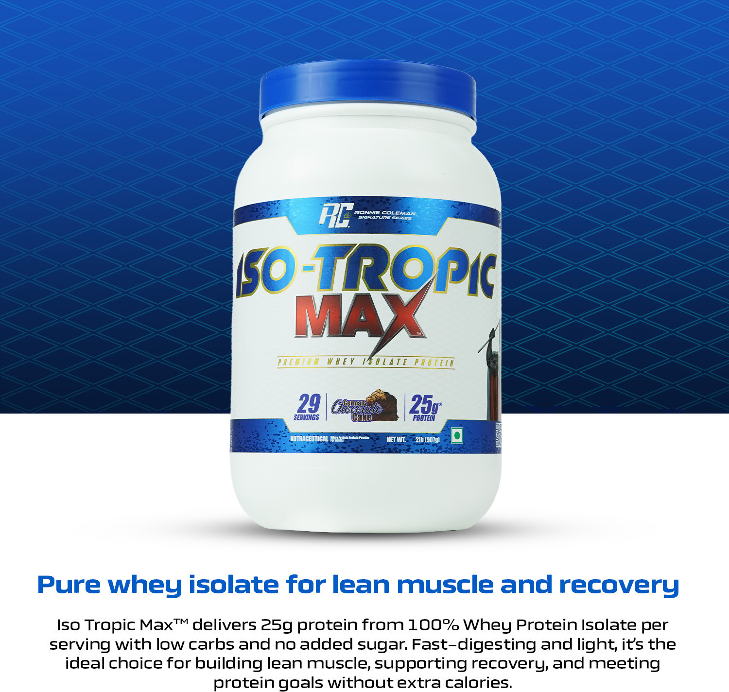 Image of Ronnie Coleman Signature Series Iso-Tropic Max | Premium Whey Isolate Powder Whey Protein (907 g, German Chocolate Cake)