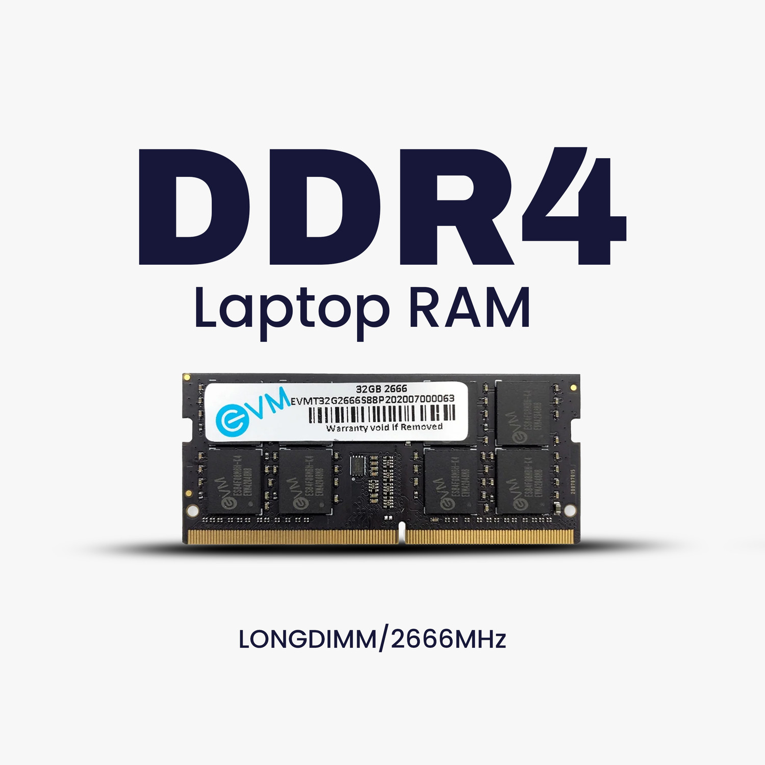 Image of EVM Laptop RAM DDR4 32 GB Laptop DDR4 (32GB DDR4 Laptop RAM 2666MHz)