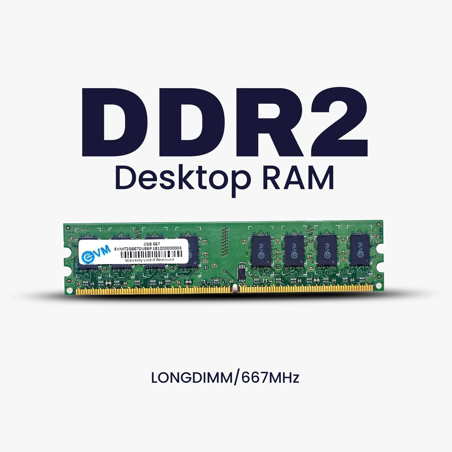 Image of EVM Desktop RAM DDR2 2 GB PC DDR2 (EVMT2G6670U86P)