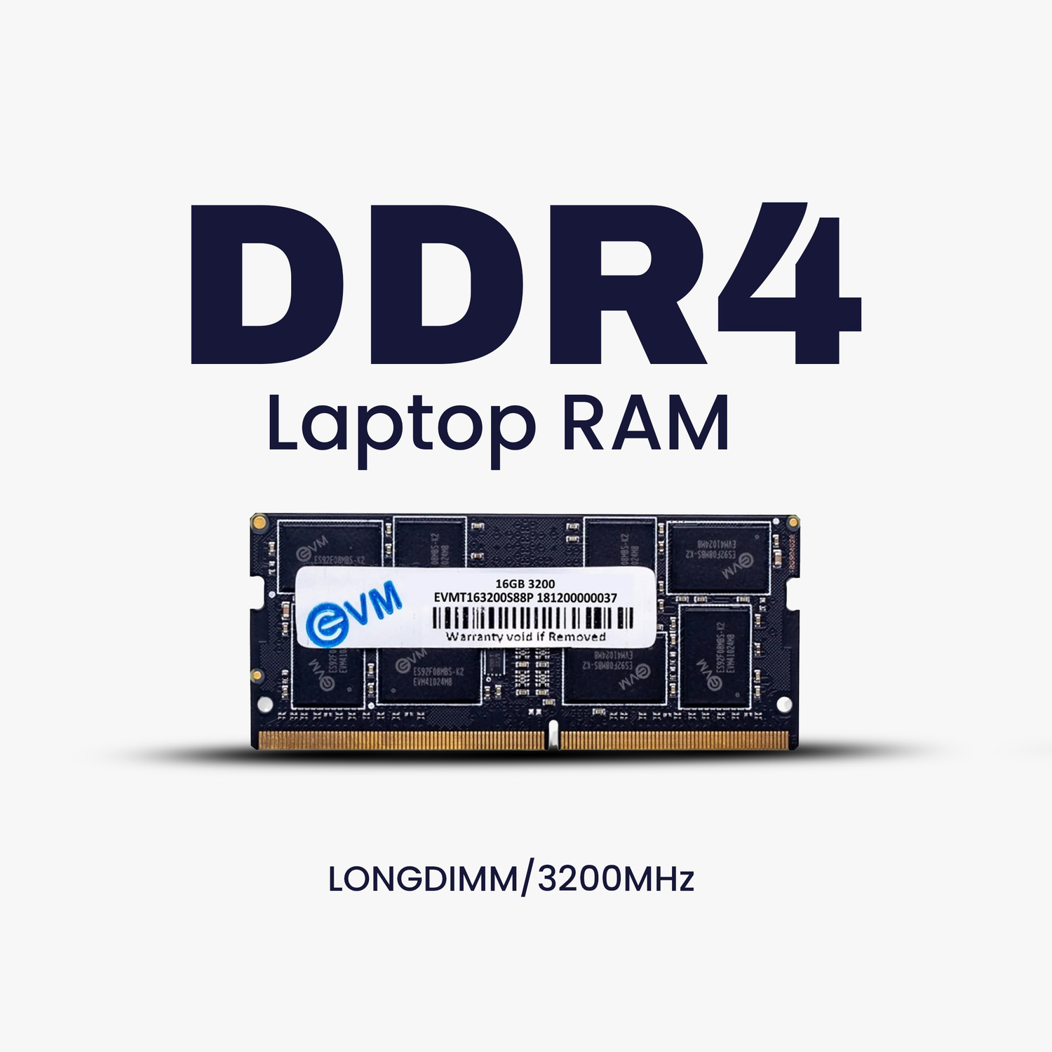 Image of EVM SODIMM DDR4 16 GB Laptop (16GB DDR4 Laptop RAM 3200MHz)