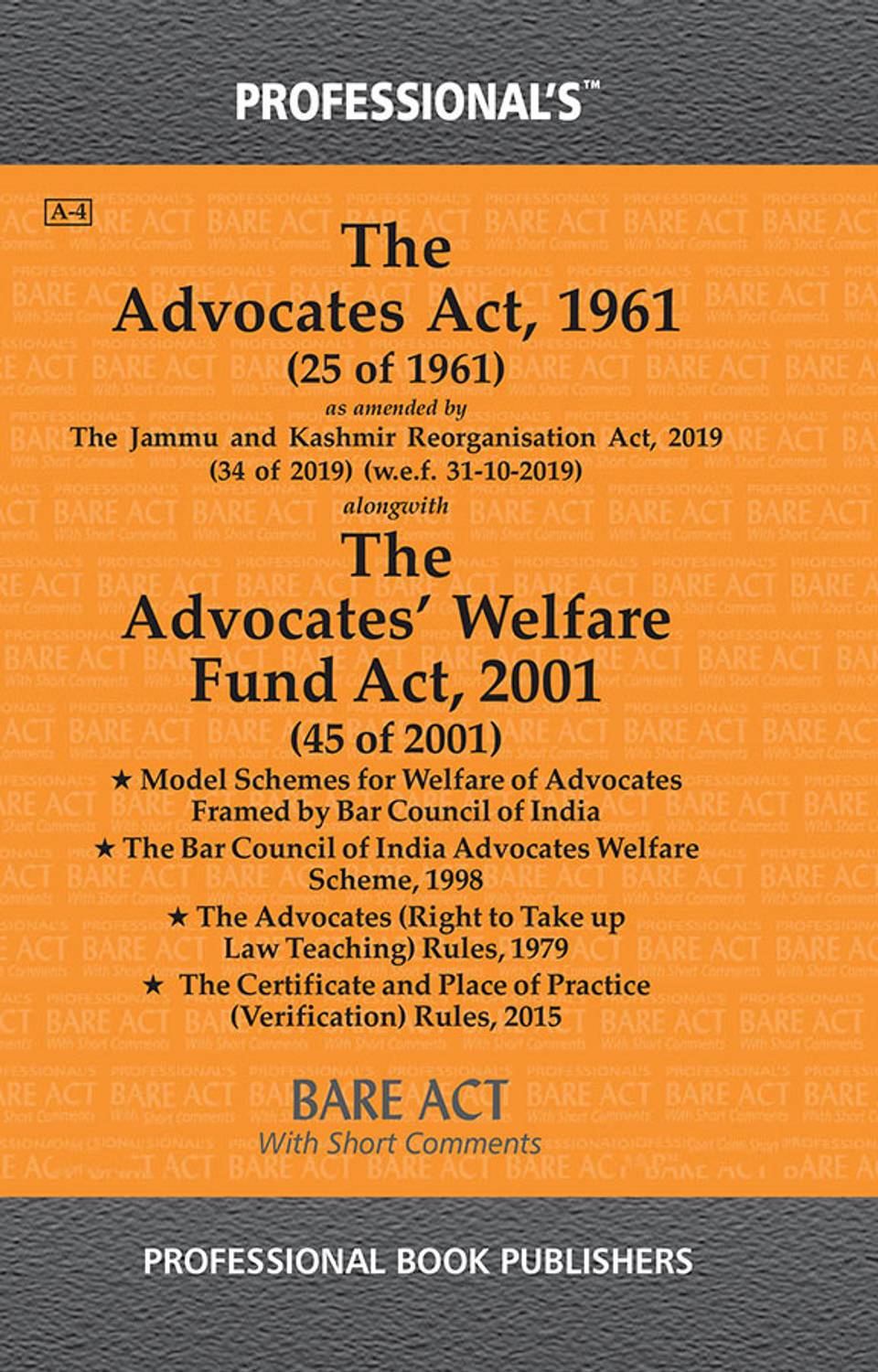 Advocate Act, 1961 Alongwith Advocate's Welfare Fund Act, 2001 As Amended By The Jammu And Kashmir Reorganisation Act, 2019