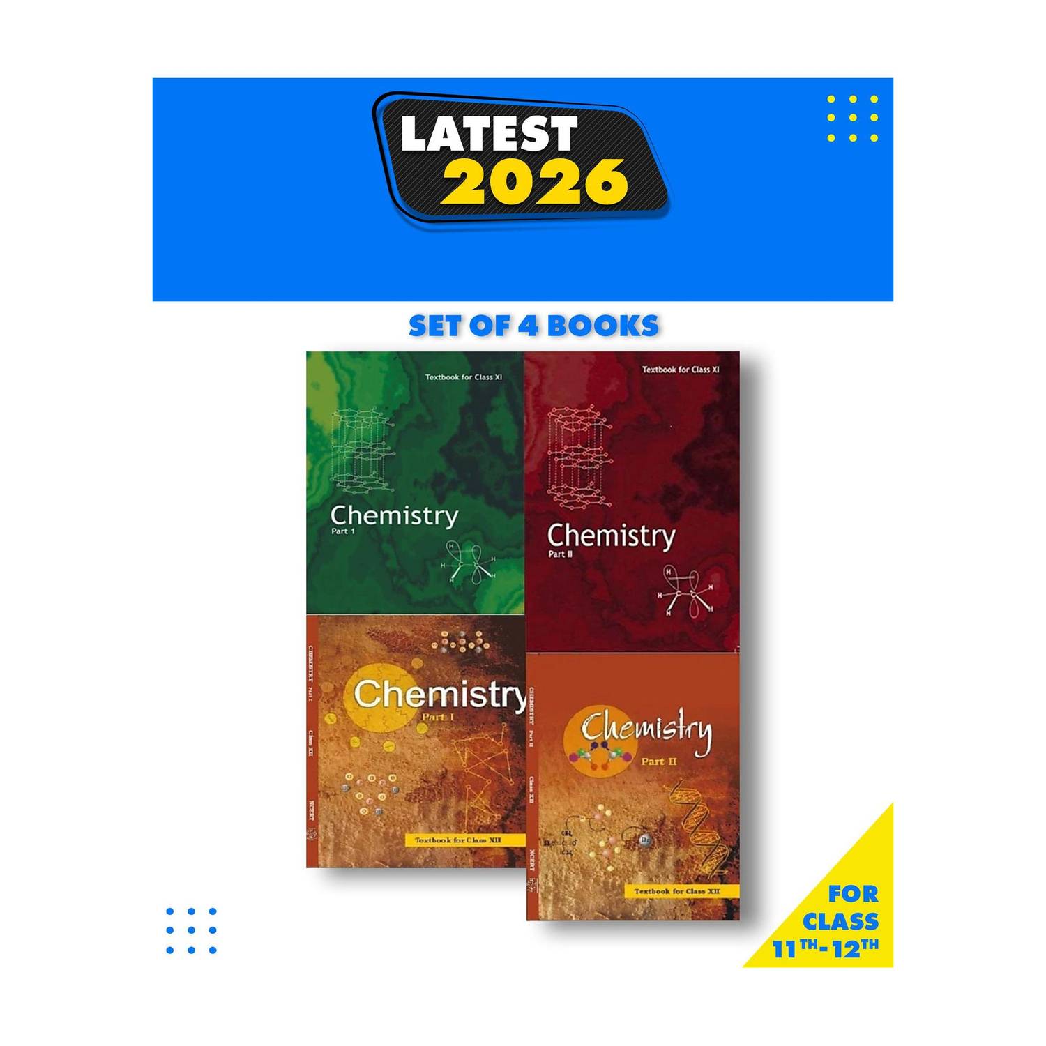 NCERT Textbook Chemistry For Class 11th And 12th Combo 4 Books Set, English Medium Paperback, Ncert|New Latest Edition For 2025-2026