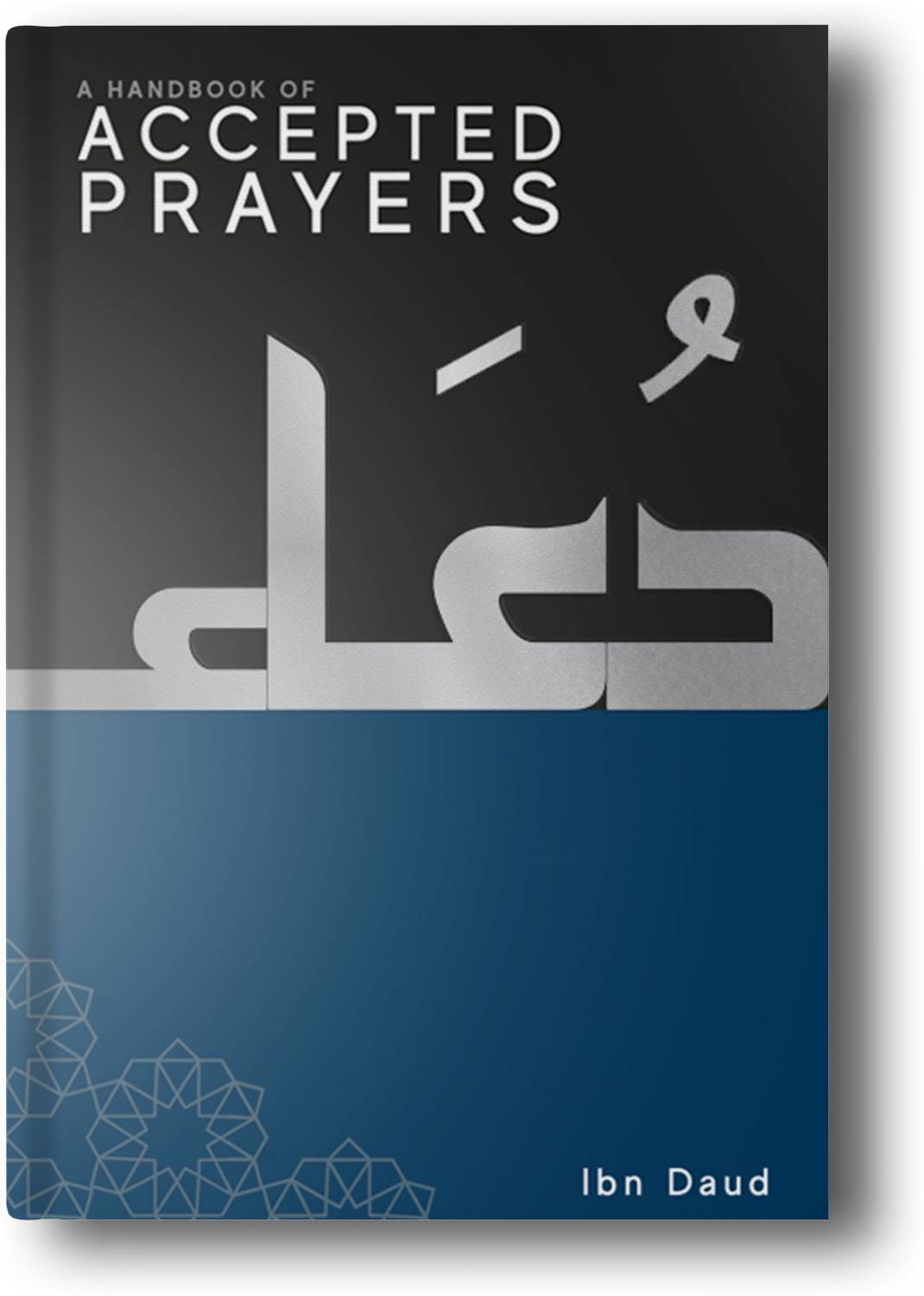 A Handbook Of Accepted Prayers (Hardcover, Ibn Daud)