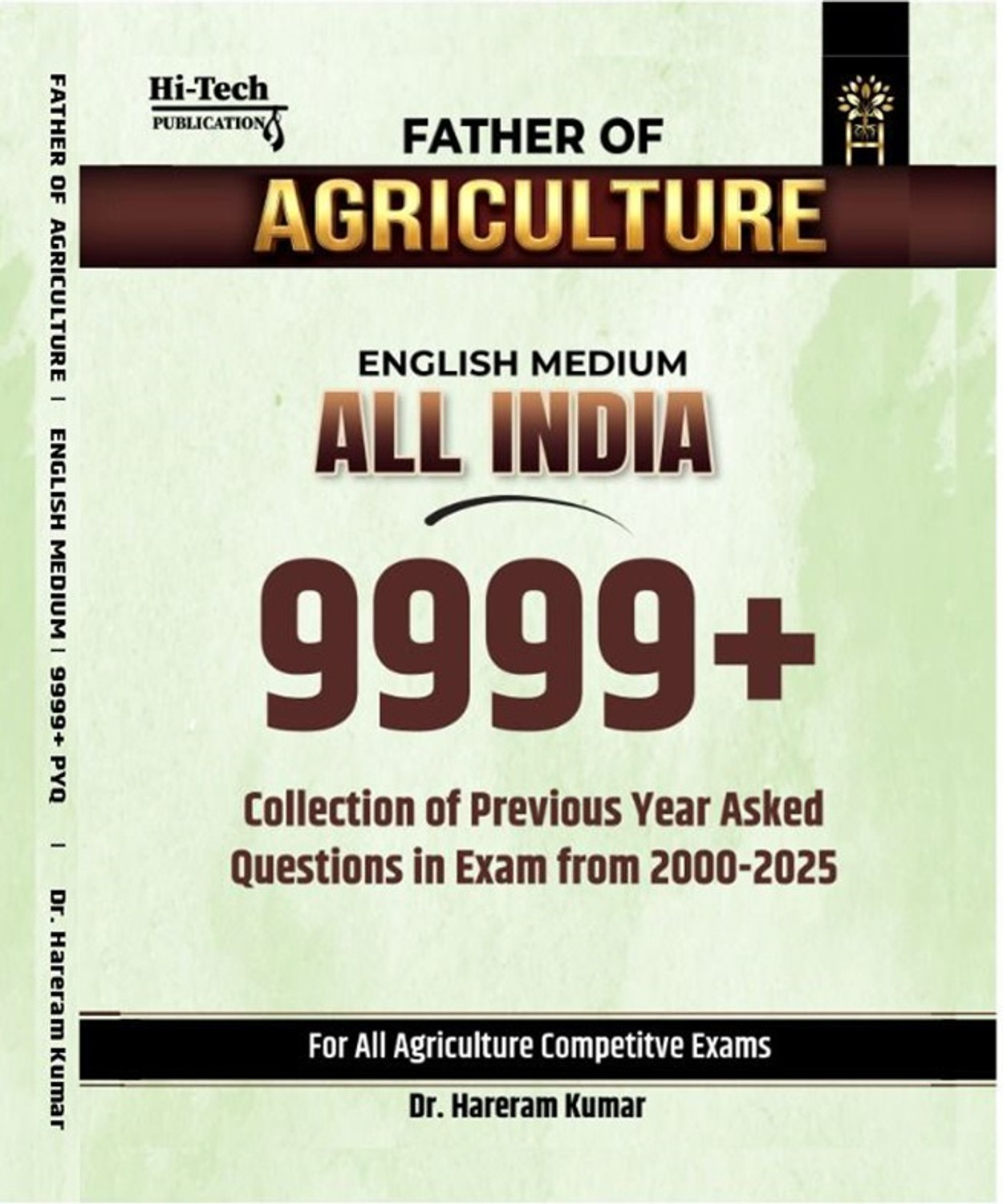 Image of Father Of Agriculture - English Medium All India | 9999+ Previous Year Questions (2000-2025) | Complete Set Part 1, 2 & 3 | For All Agriculture Competitive Exams | Dr. Hareram Kumar