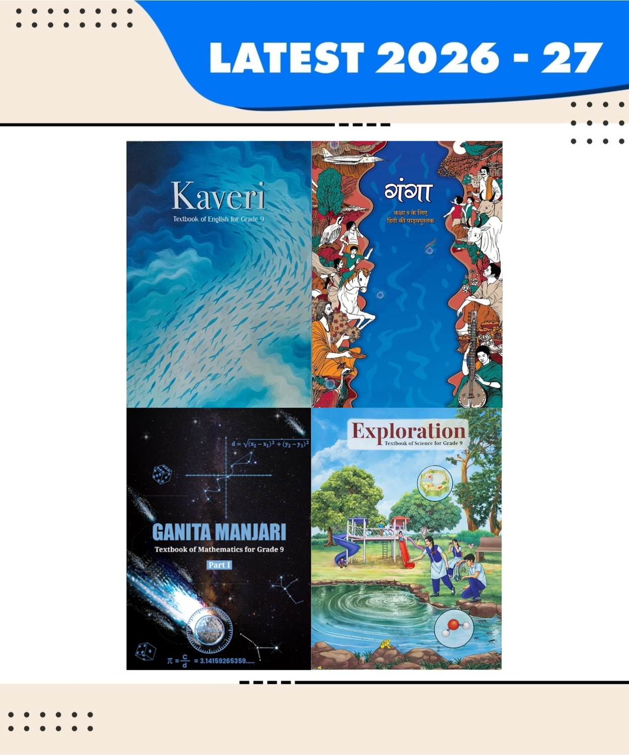 Image of NCERT Kaveri English, Ganga Hindi, Ganita Manjari Maths & Exploration Science Textbook Set For Class 9th | Edition 2026-27 | Pack Of 4