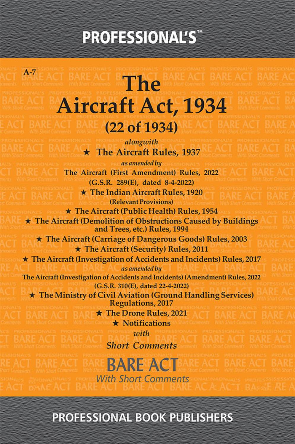 Aircraft Act, 1934 Alongwith Rules & Notifications