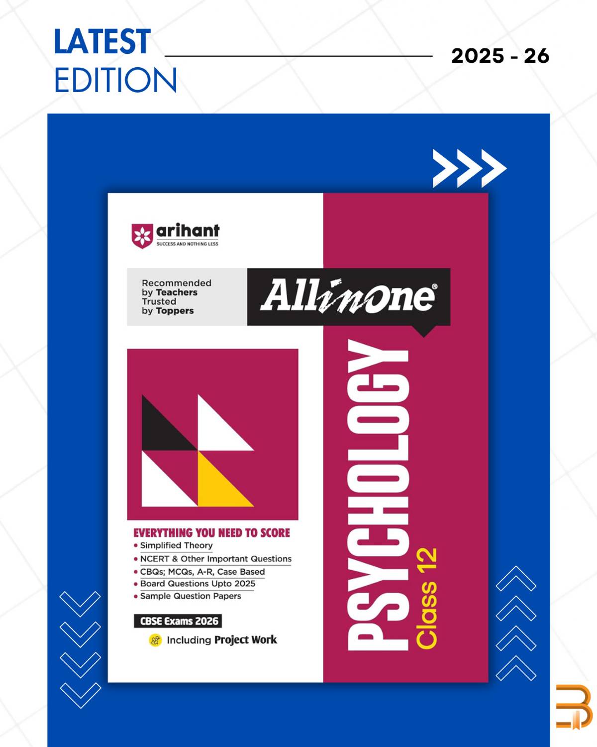 All In One Psychology Class 12 For CBSE Exams 2025-26 | Revised Edition As Per Latest Syllabus | Simplified Theory, In Text & Chapter Exercises, All Types Of Exam Pattern Questions, CBQs, MCQs, A-R, Case Based, Sample Question Papers, Mind Maps