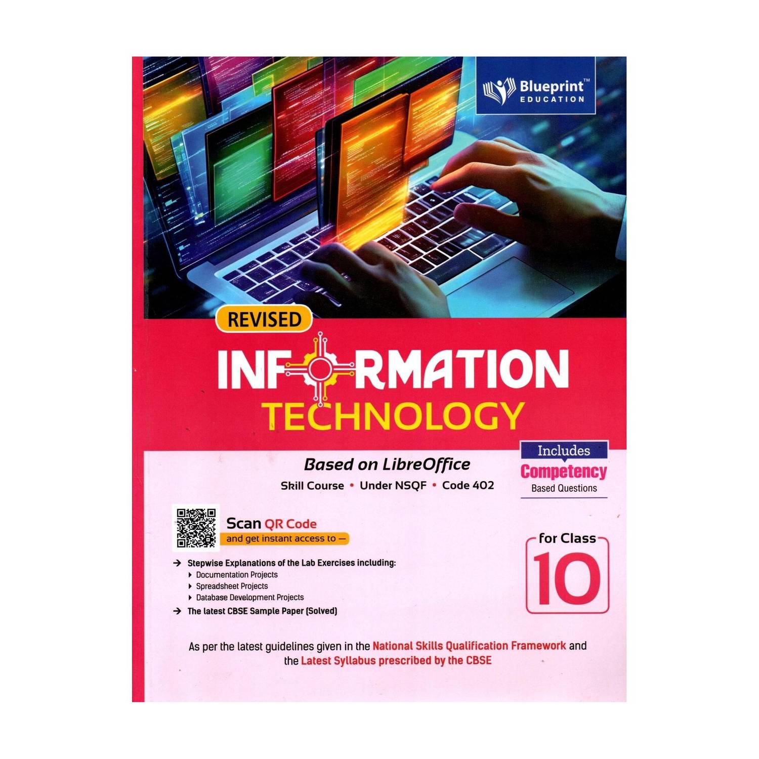 Blueprint, Revised Information Technology Based On Libre Office Skill Course Under Nsqf Code 402 For Class - 10