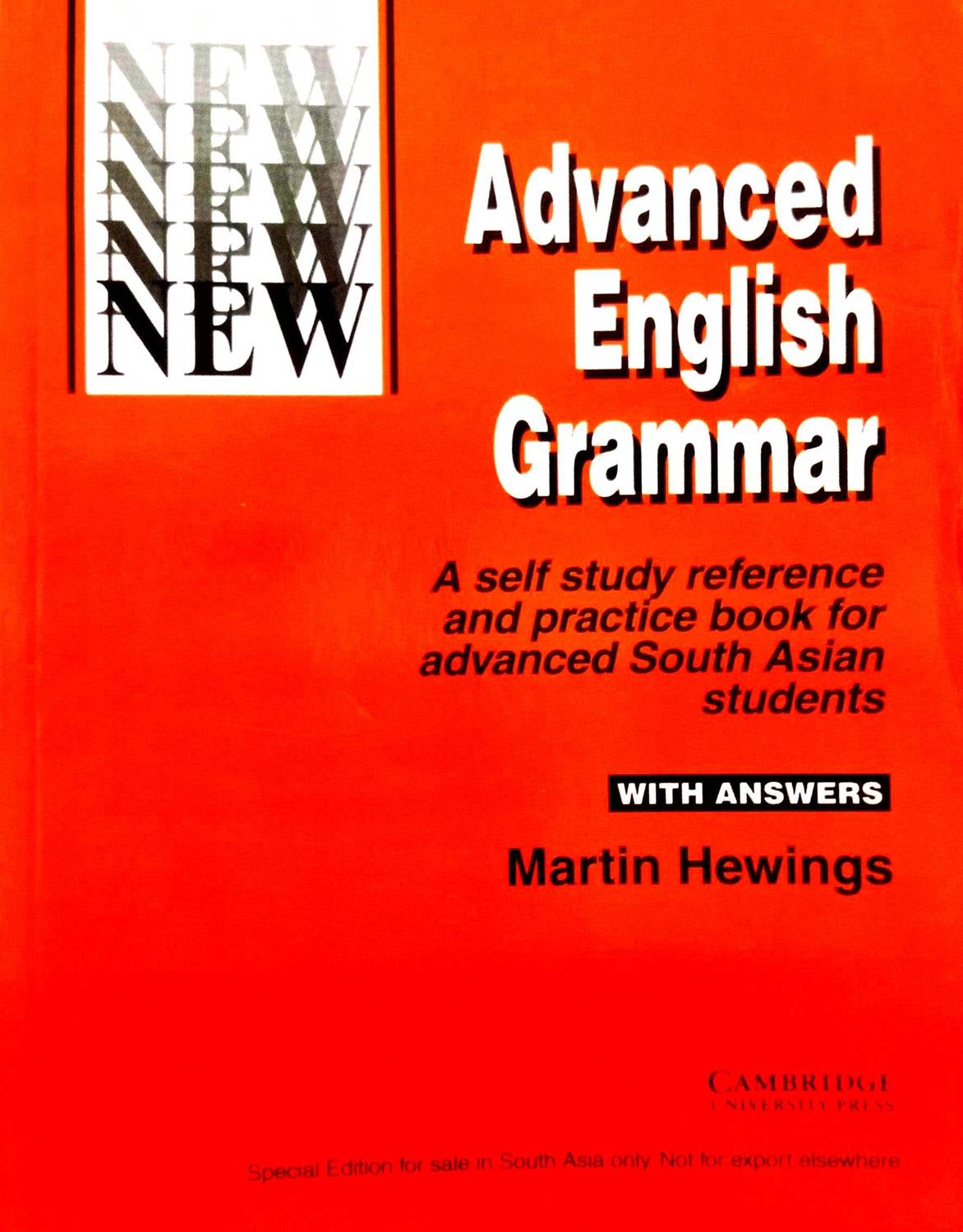 Advanced English Grammar 'with Answers' (A Self Study Reference And Practice Book For Advanced South Asian Students)