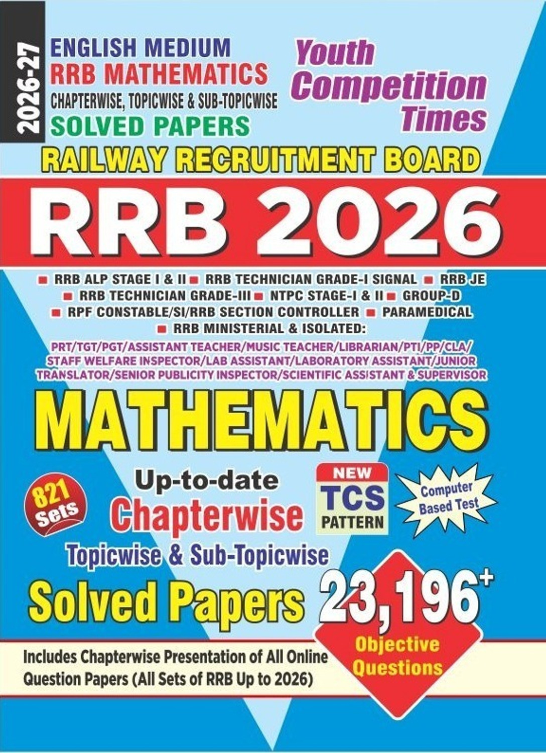 Image of Railway Recruitment Board (English Medium) RRB Mathematics Chapterwise, Topicwise & Sub-Topicwise Solved Papers