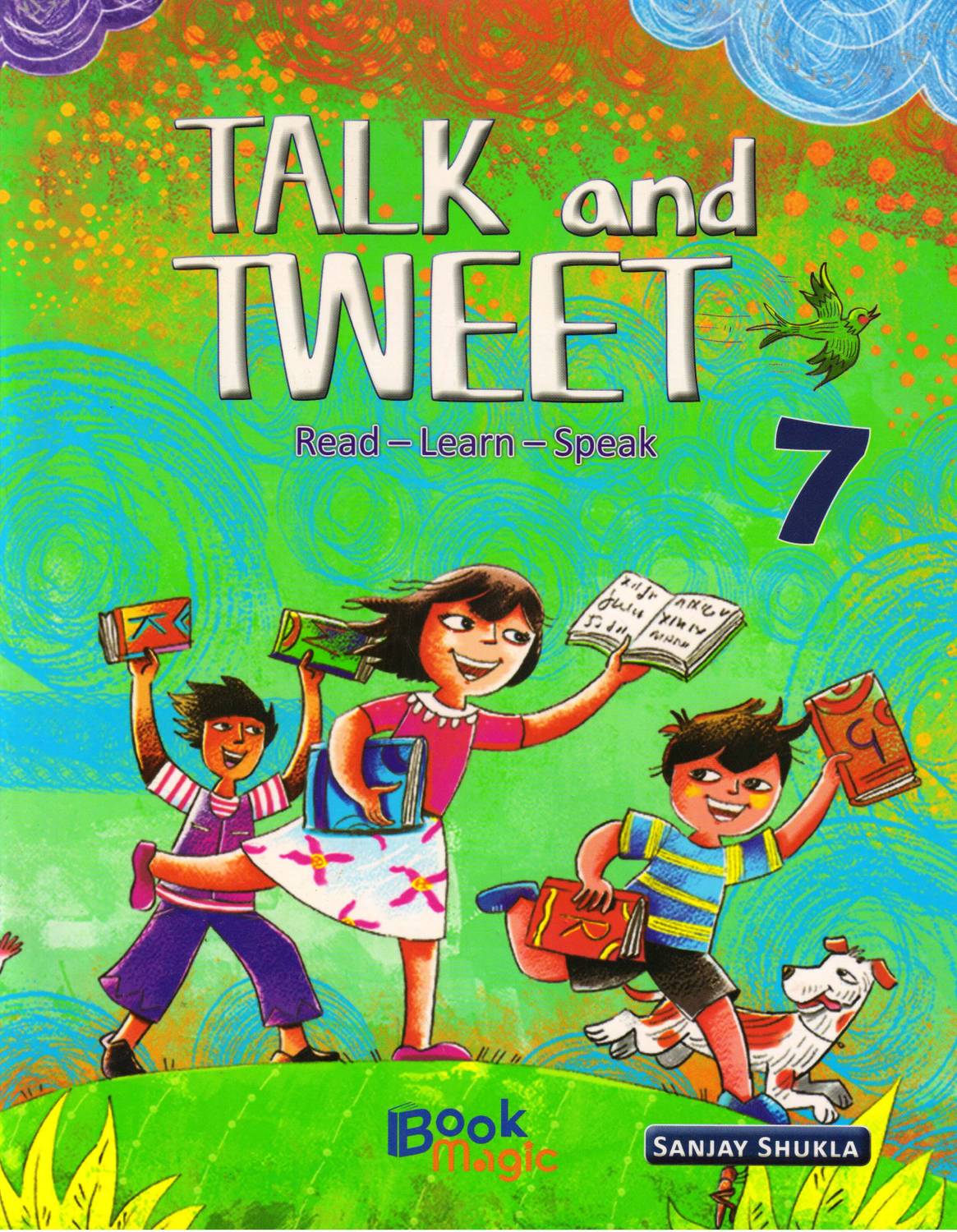 Book Magic TALK And TWEET Class - 7
Read-Learn-Speak