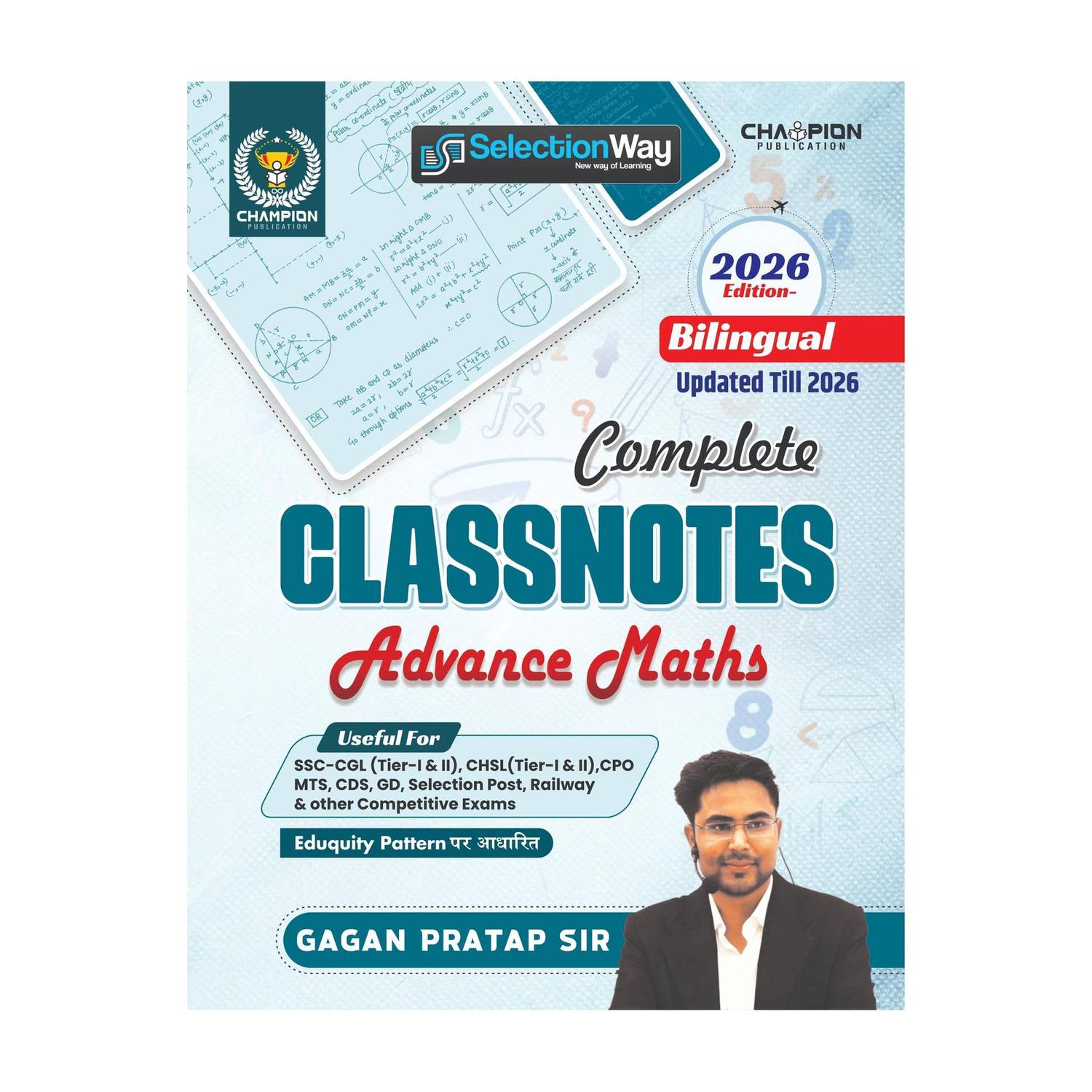 Complete Class Notes Advance Maths Gagan Pratap Sir Bilingual Edition - 2026 Useful For SSC CGL & CHSL (Tier-I & II), CPO, MTS, CDS, GD Selection Post & Other Competitive Exams