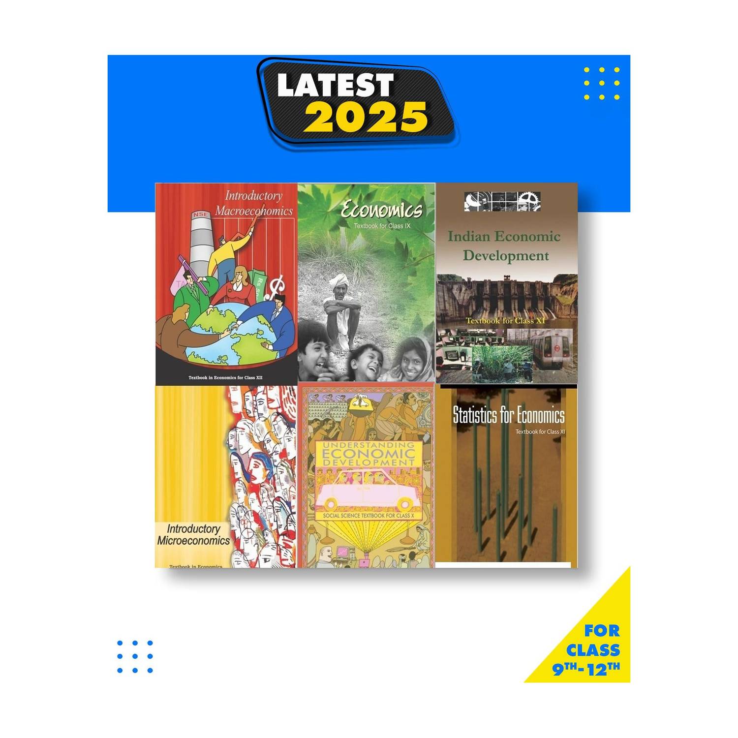 NCERT Economics Books Set Class 9 To 12 English Medium -Binded Books Hardcover, NCERT|New Latest Edition For 2025-2026