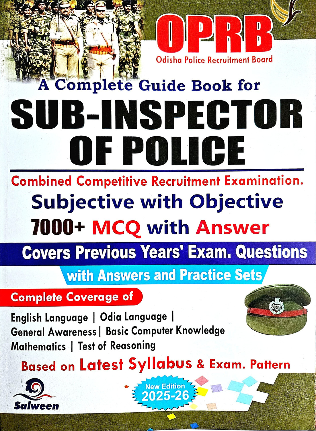 Image of OPRB SUB-INSPECTOR OF POLICE IN ODISHA POLICE NEW EDITION SUBJECTIVE & OBJECTIVE 7000+ MCQs With Answers SALWEEN