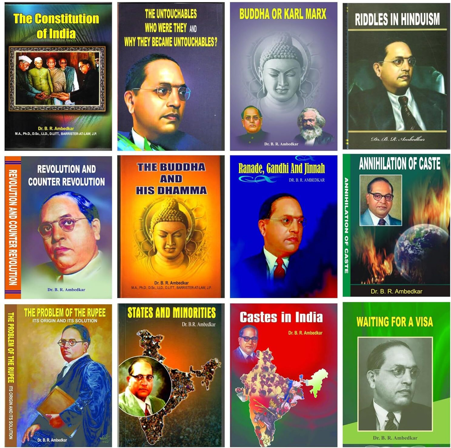 Image of Dr. B. R. Ambedkar's Best Books (Combo Pack Of 14 Books ) The Constitution Of India + The Buddha And His Dhamma + Who Were The Shudras + Annihilation Of Caste + The Untouchables + Waiting For A Visa + Castes In India + Ranade, Gandhi, Jinnah + Buddha Or Karl Marx + States And Minorities +Pakistan Or The Partition Of India + Riddles In Hinduism +The Problem Of Rupee: Its Origin And Its Solution + Revolution And Counter-Revolution