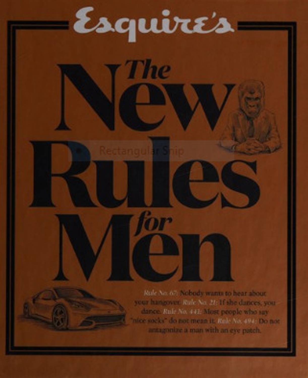 Esquire's The New Rules For Men: A Man's Guide To Life - Image 4