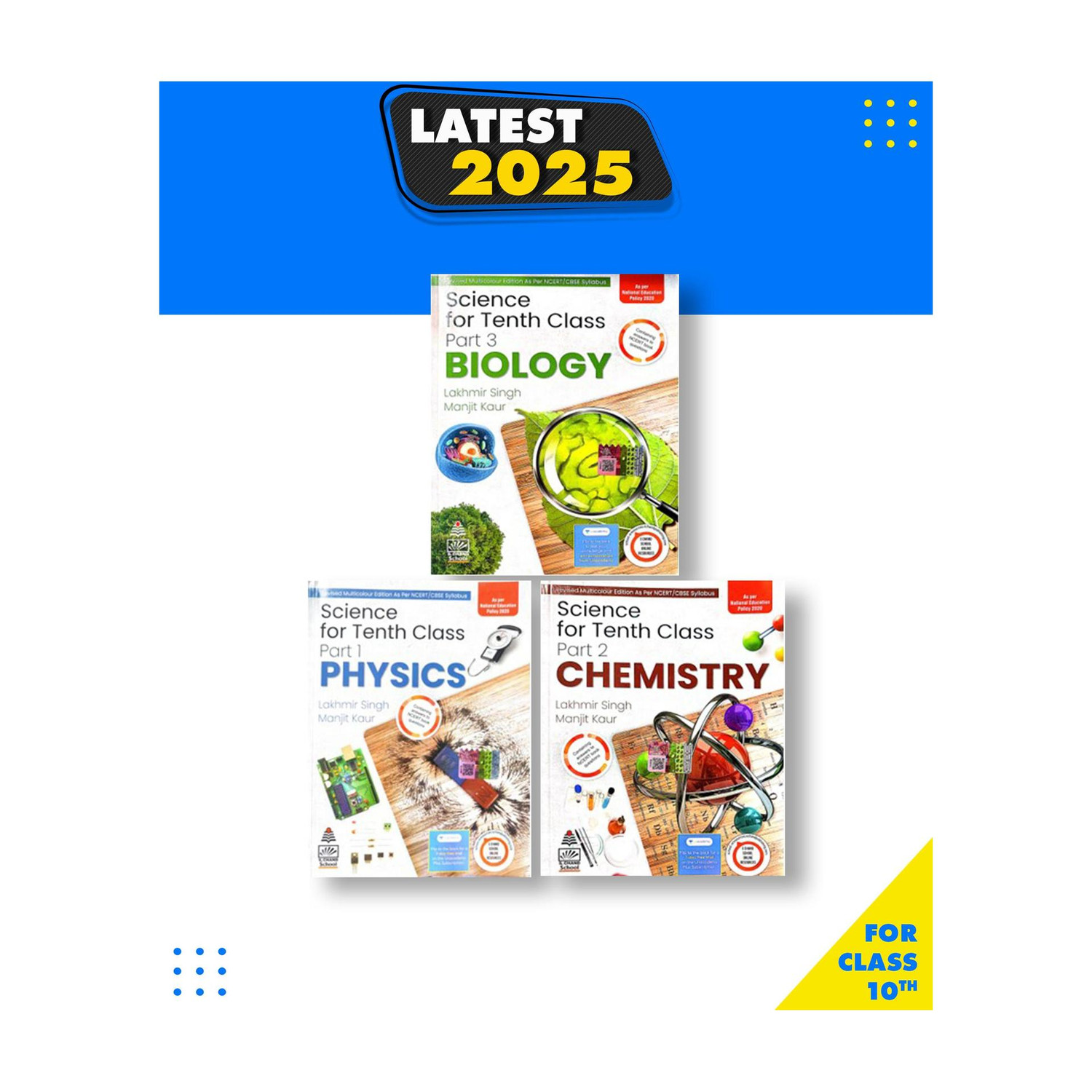 S. CHAND Class 10 Biology , Physics , Chemistry| LATEST EDITION 2023| Paperback, Lakhmir Singh, Manjit Kaur|New Latest Edition For 2025-2026