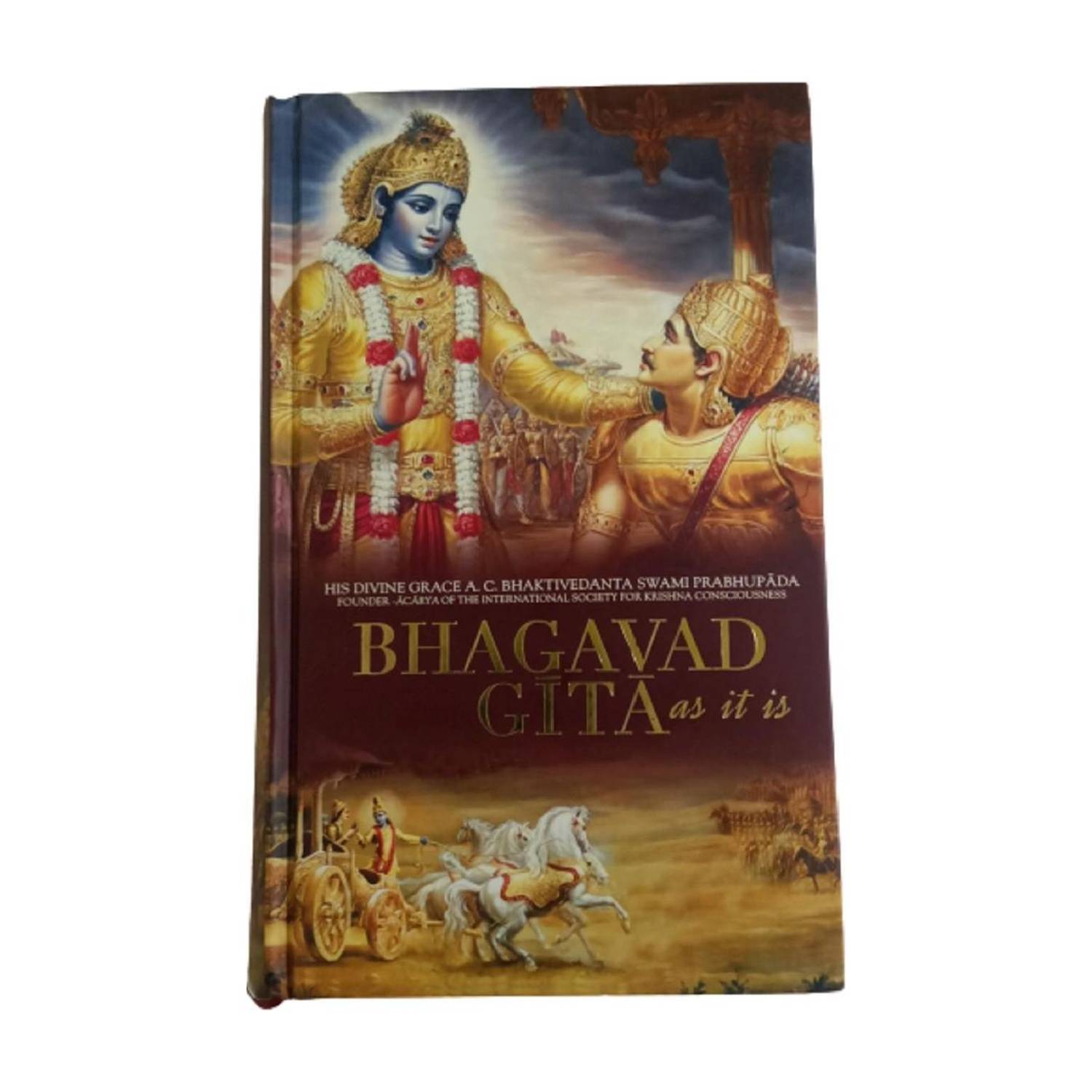 Bhagavad Gita: As It Is 2016 English Edition (Hardcover, "His Divine Grace A.C. Bhaktivedanta Swami Prabhupada")