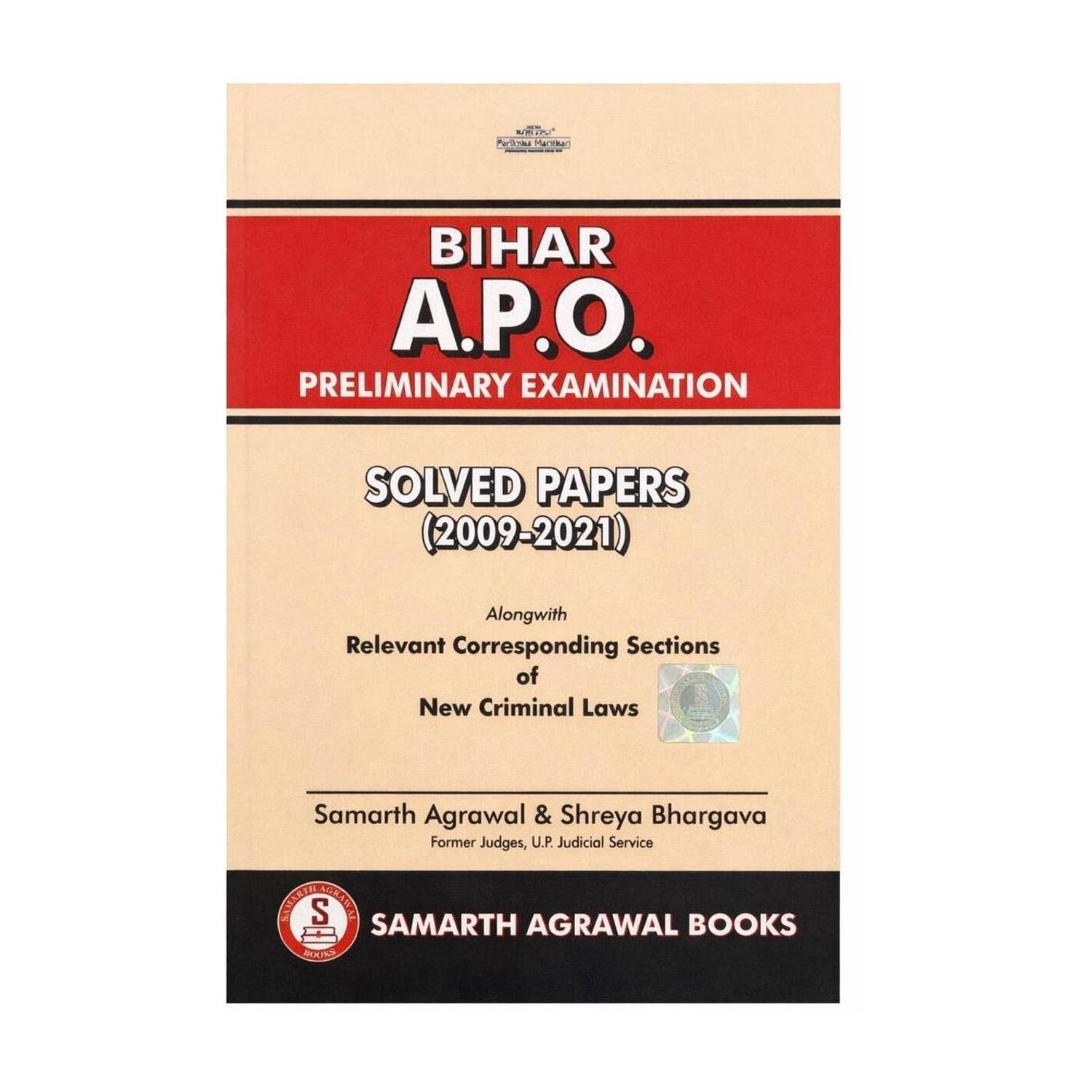 Bihar APO Preliminary Examination: Solved Papers (2009-2021)